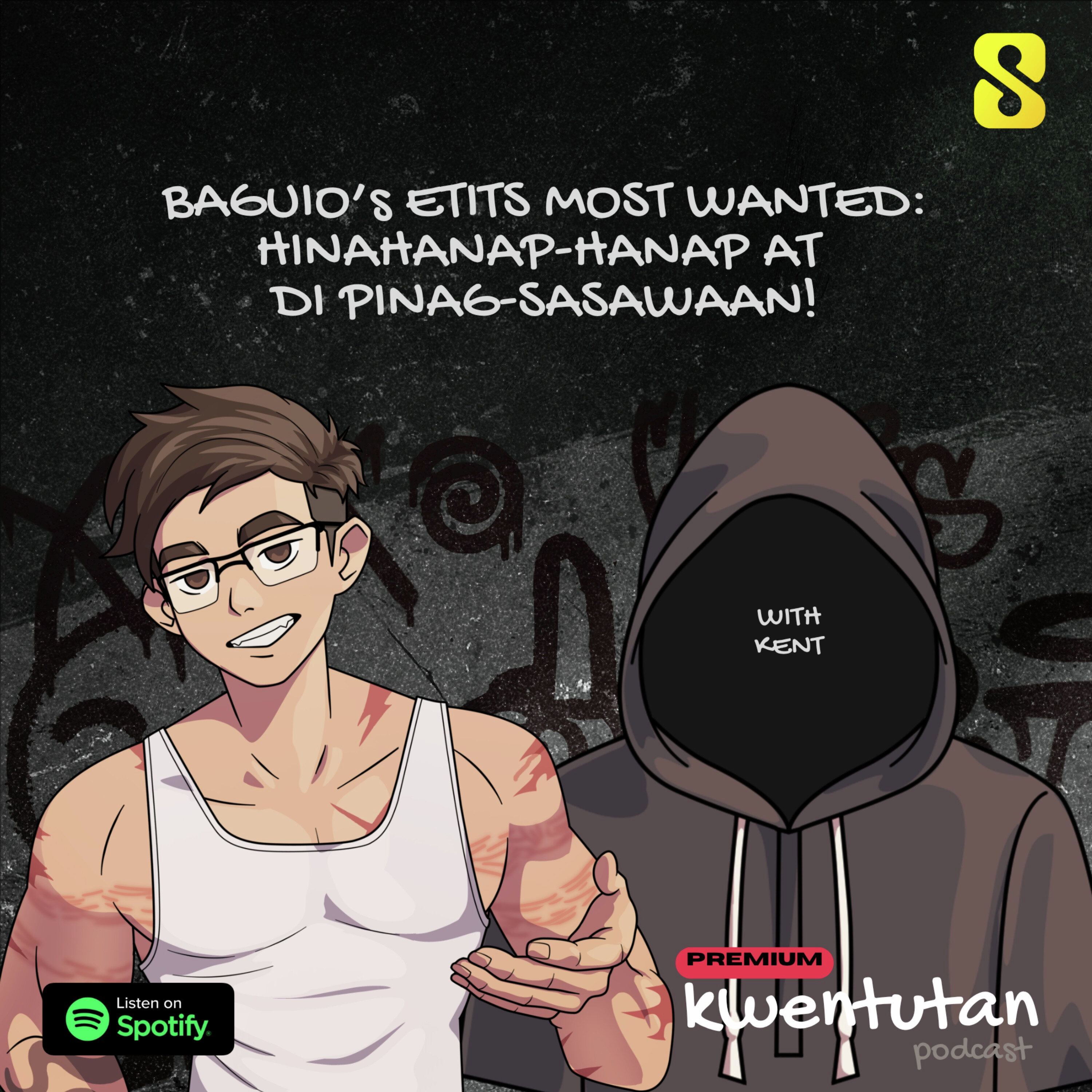 E109: BAGUIO ETITS MOST WANTED: Hinahanap-Hanap at Di Pinag-sasawaan! with Kent