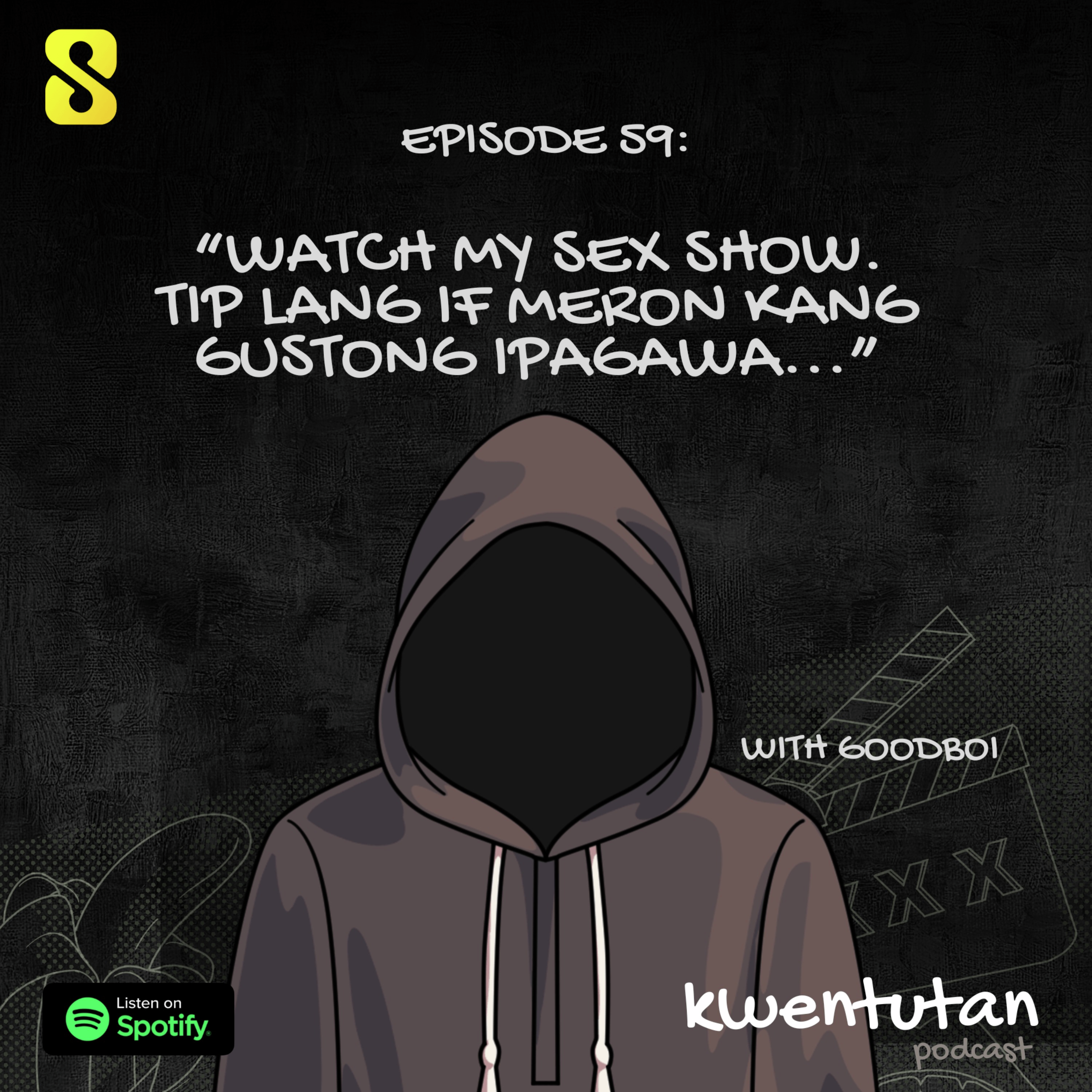 E59: "Sex Show All-Weekend Access for only 200 Pesos" with GOODBOI