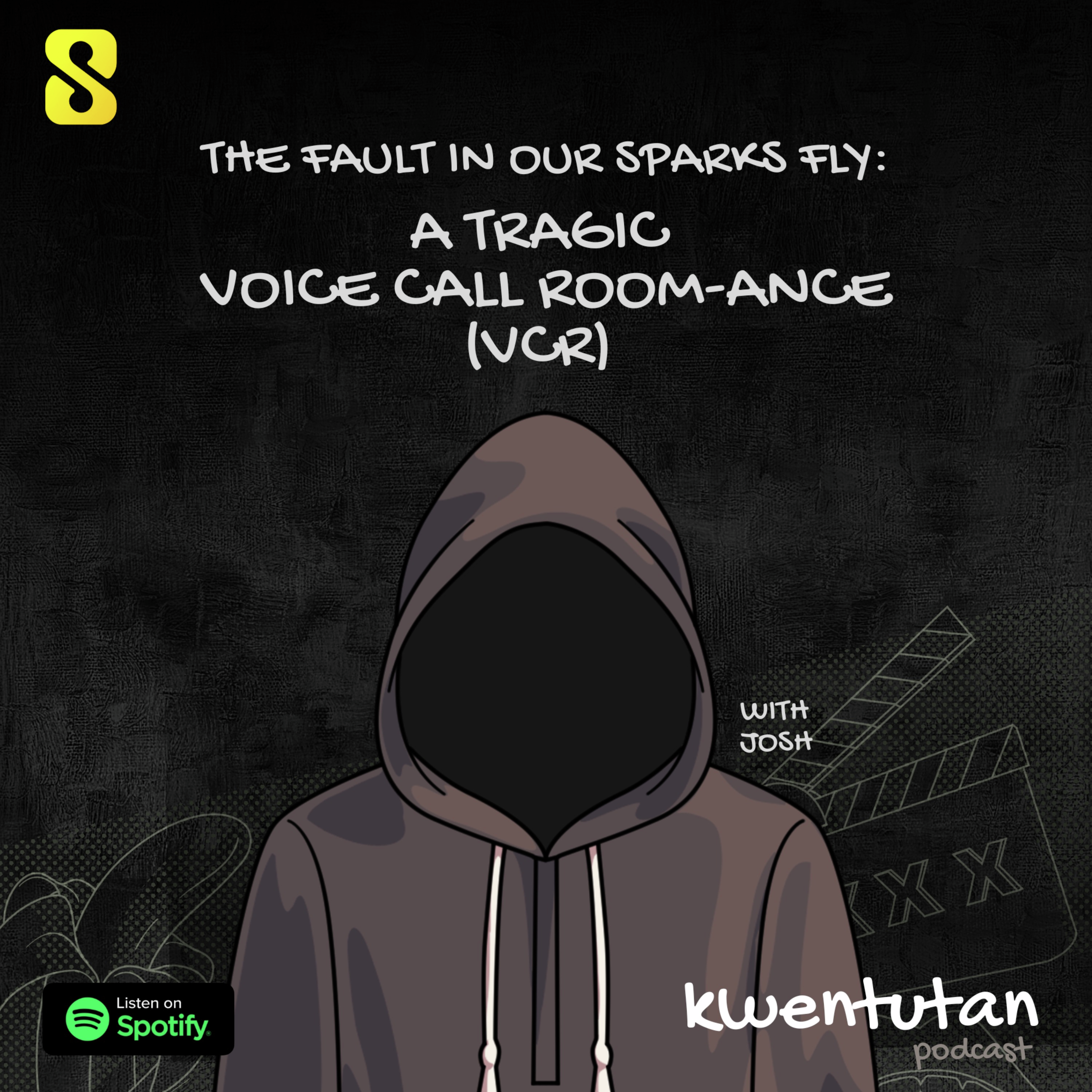 E88: The Fault in Our Sparks Fly - A Tragic Voice Call Room-ance (VCR) with Josh