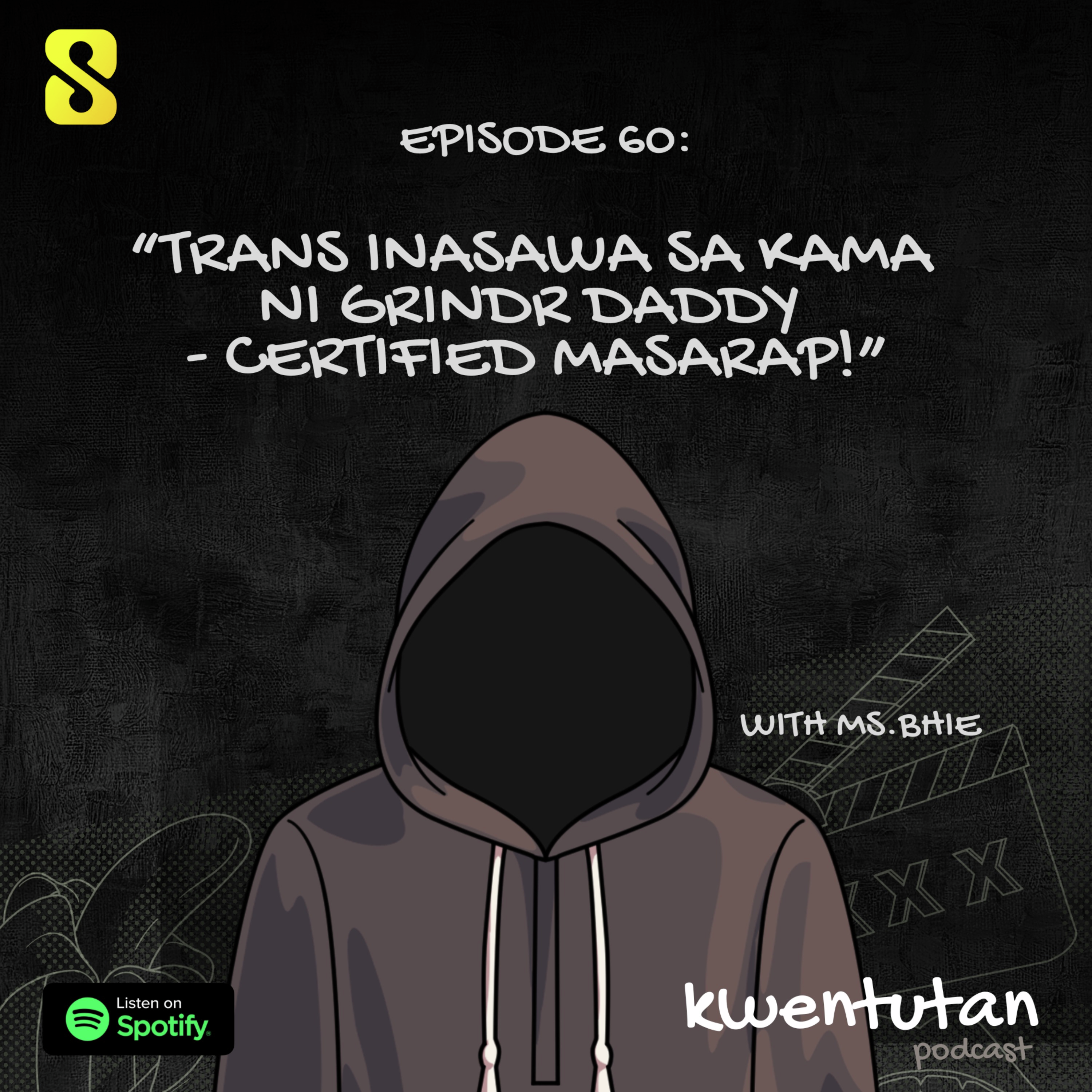 E60: Trans Inasawa sa Kama ni Grindr Daddy - CERTIFIED MASARAP!" with Ms.Bhie