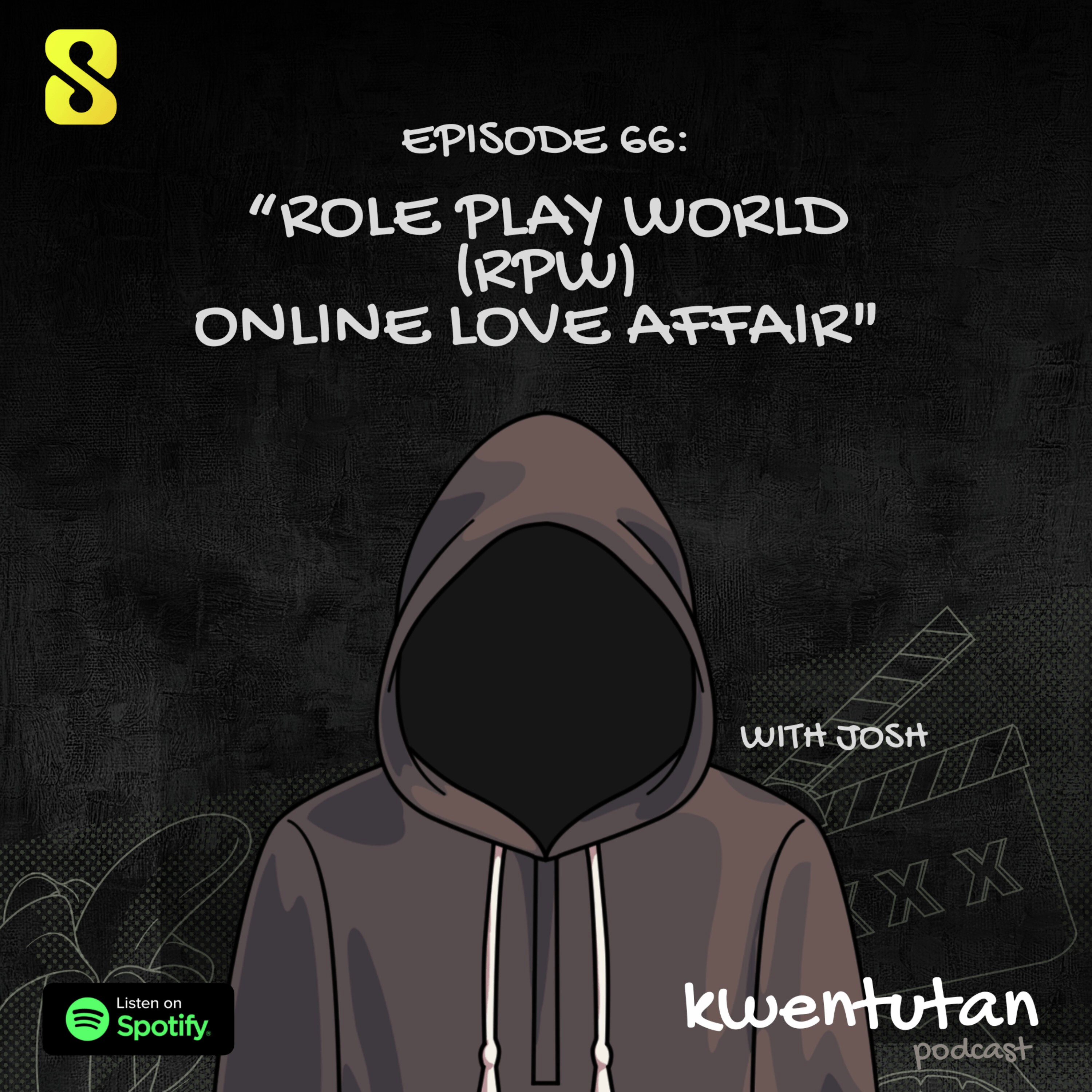 E66: Role Play World (RPW) Online Love Affair with Josh