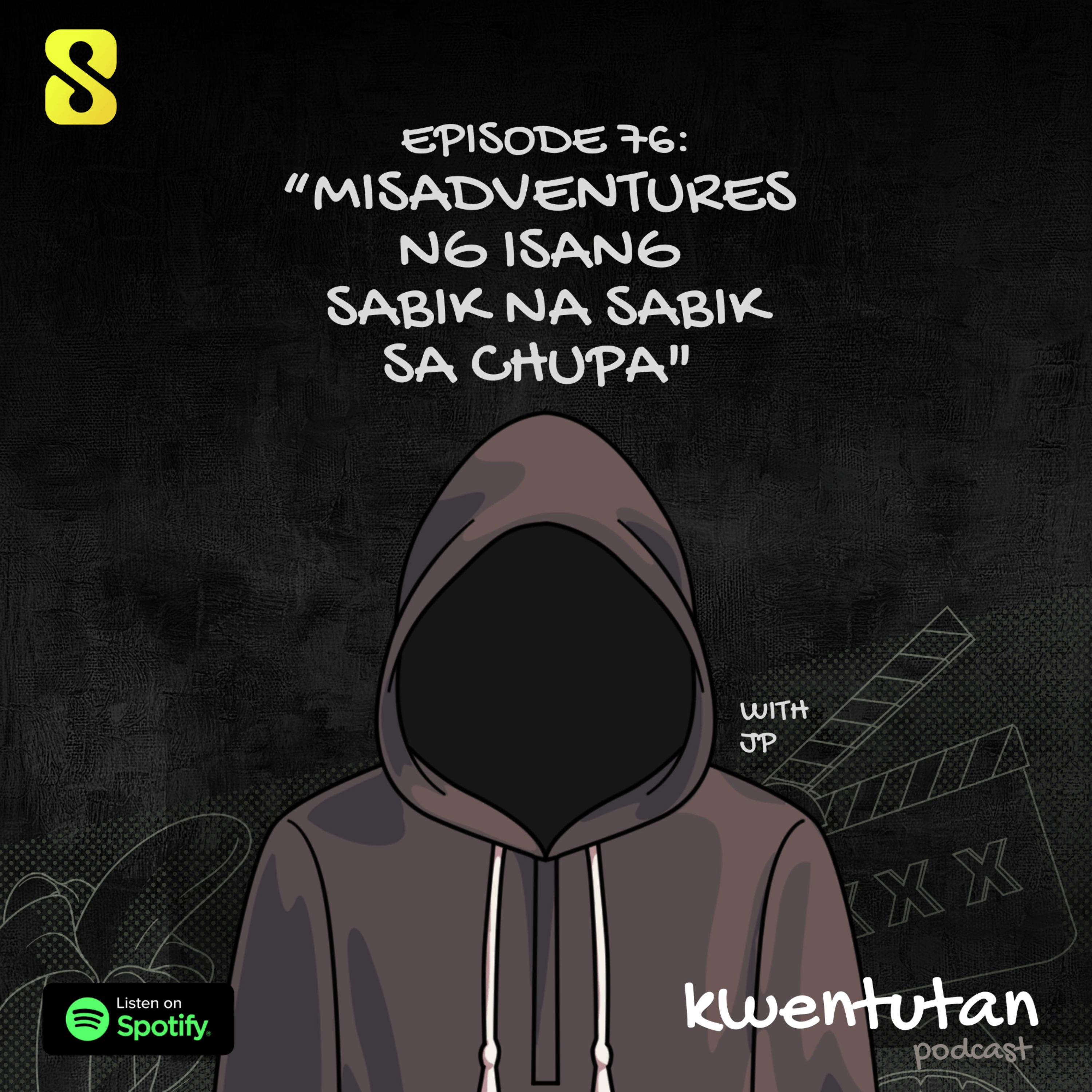 E76: Misadventures ng Isang Sabik na Sabik sa Chupa with JP