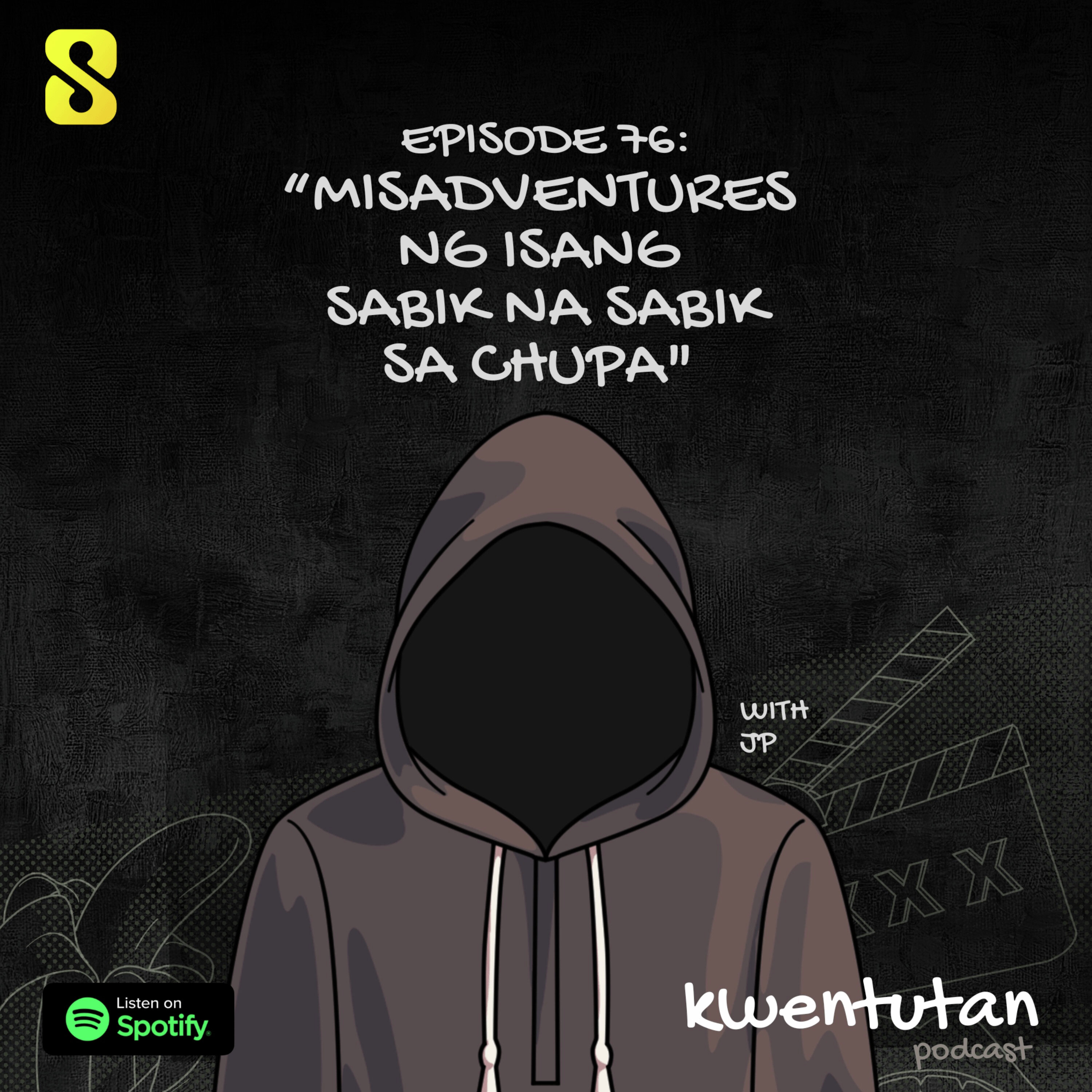 E76: Misadventures ng Isang Sabik na Sabik sa Chupa with JP