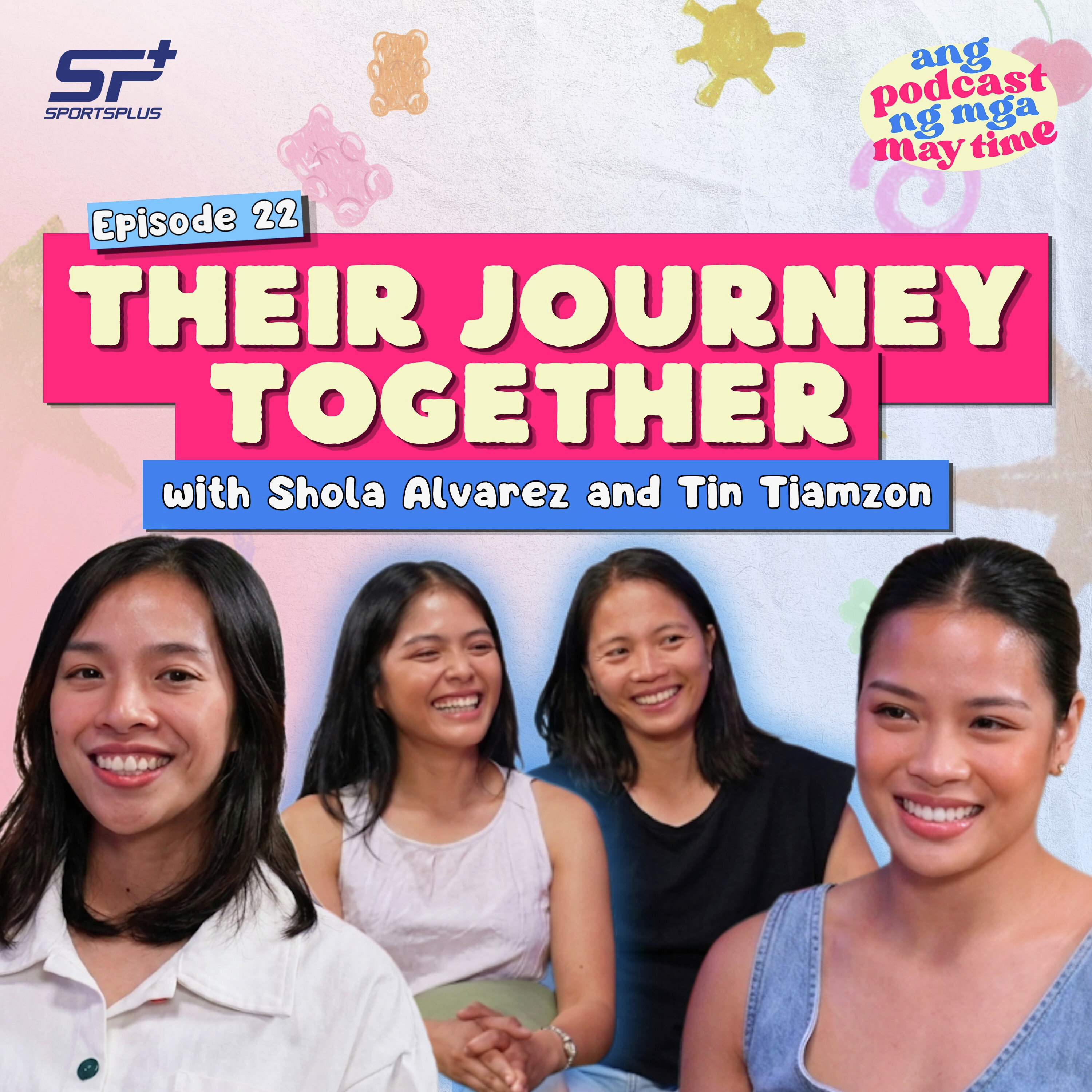Ep 22 Their Journey Together with Shola Alvarez and Tin Tiamzon