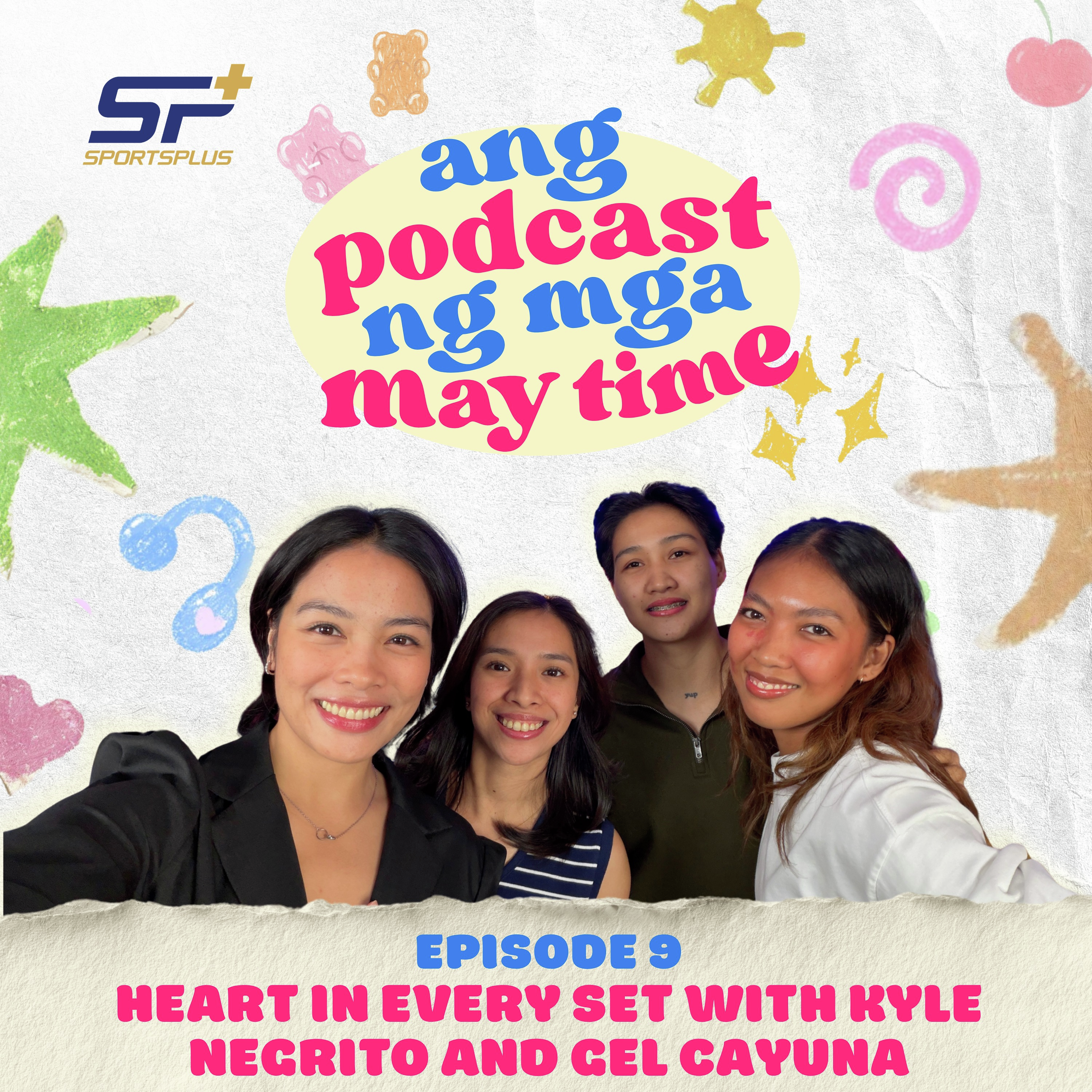 Ep 9 Heart in Every Set with Kyle Negrito and Gel Cayuna