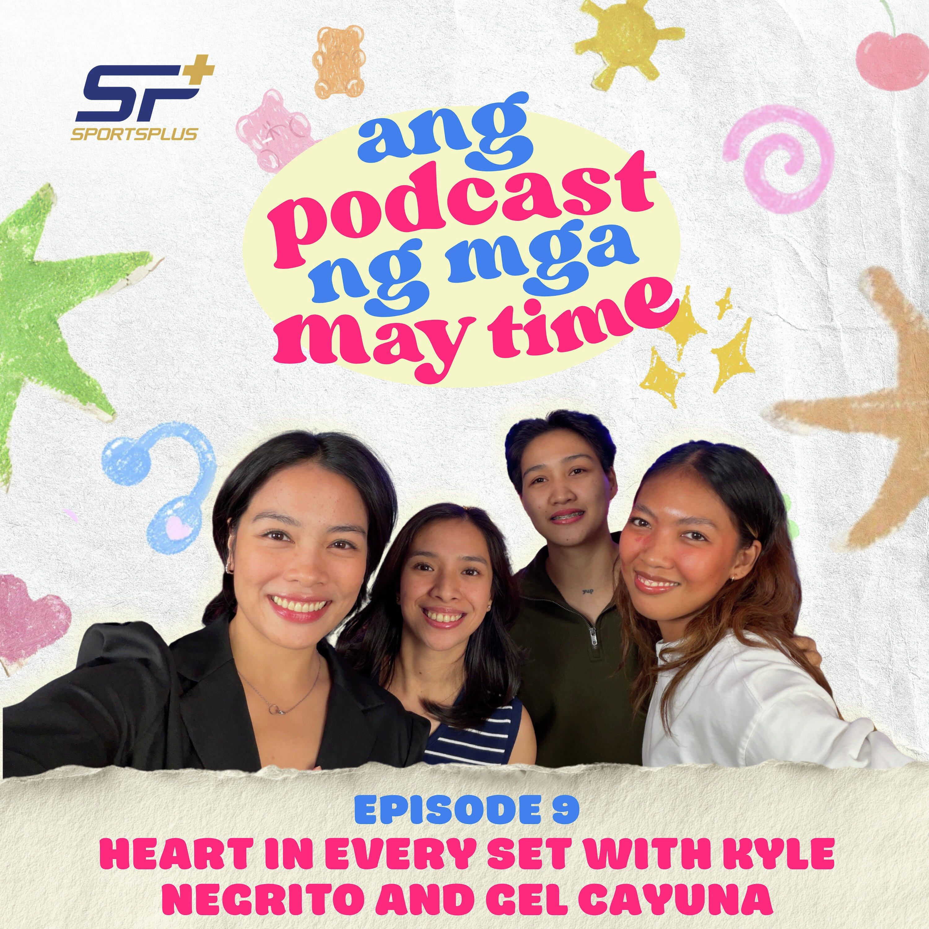 Ep 9 Heart in Every Set with Kyle Negrito and Gel Cayuna