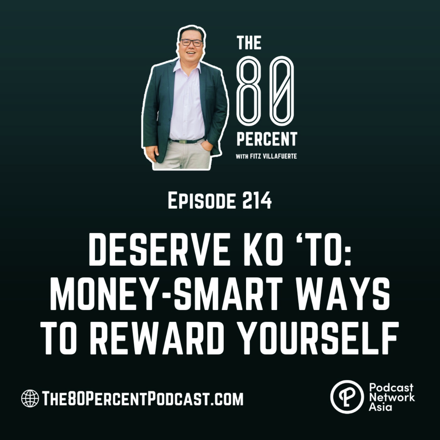 Deserve Ko ‘To: Money-Smart Ways to Reward Yourself