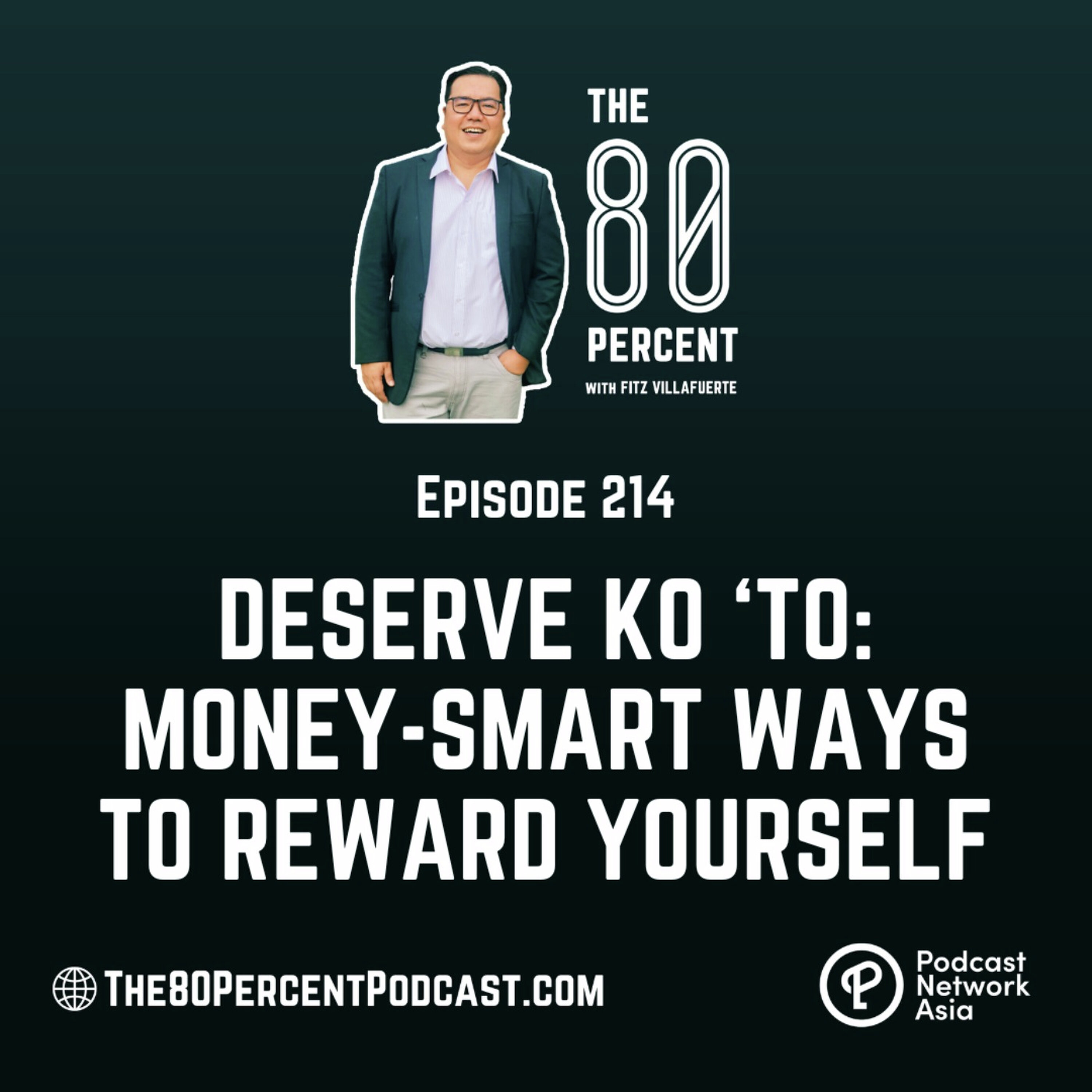 Deserve Ko ‘To: Money-Smart Ways to Reward Yourself