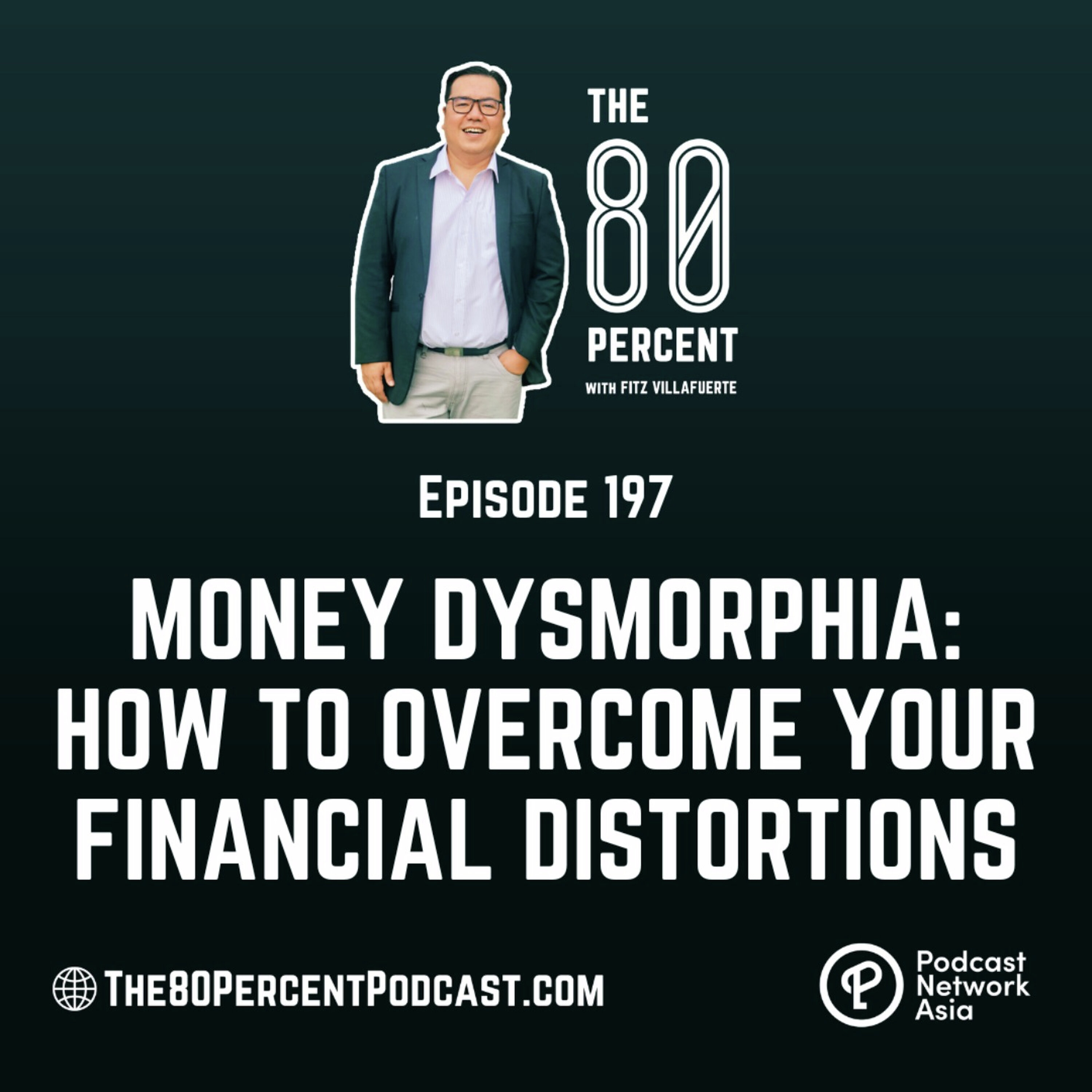 Money Dysmorphia: How to Overcome Your Financial Distortions