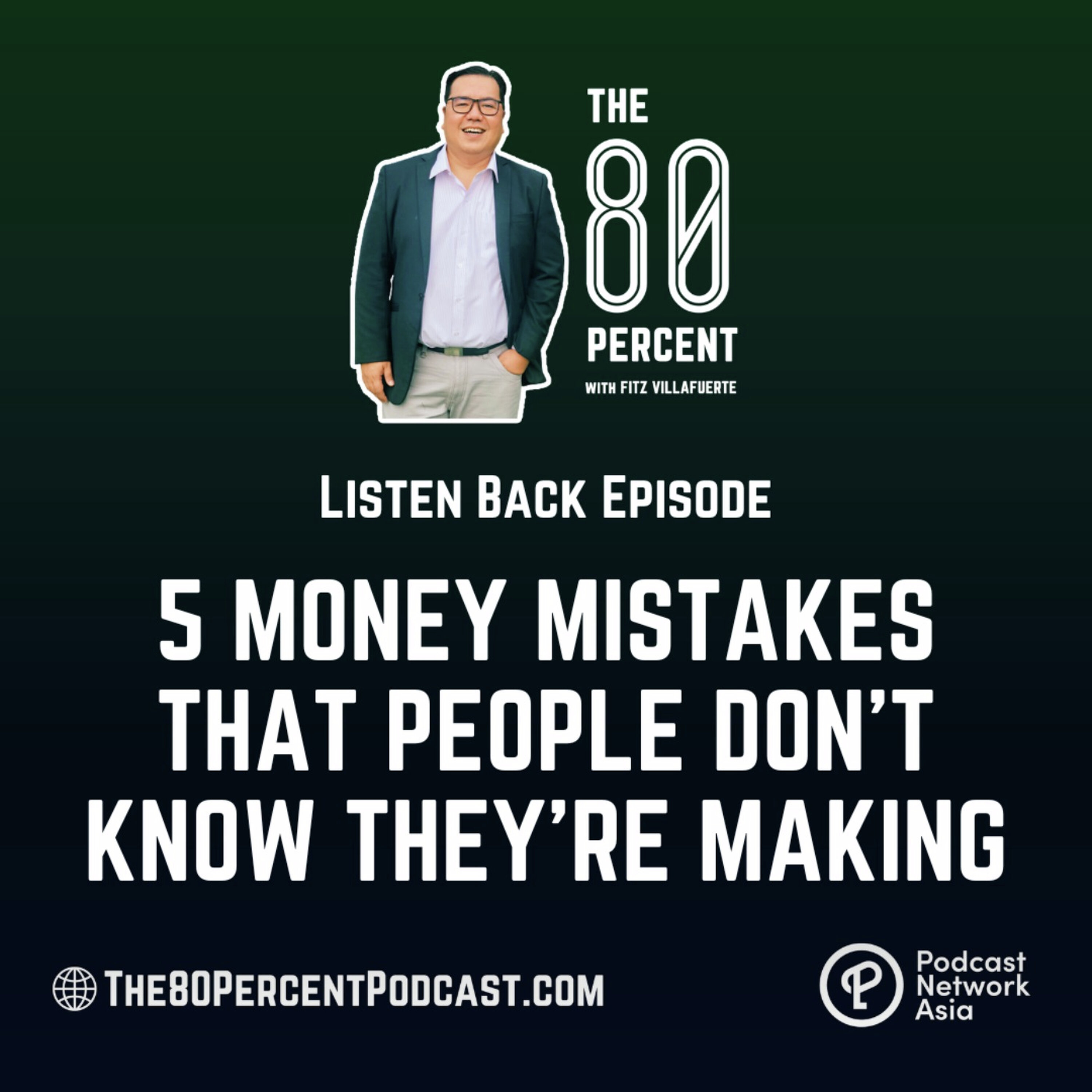Listen Back: 5 Money Mistakes That People Don’t Know They’re Making
