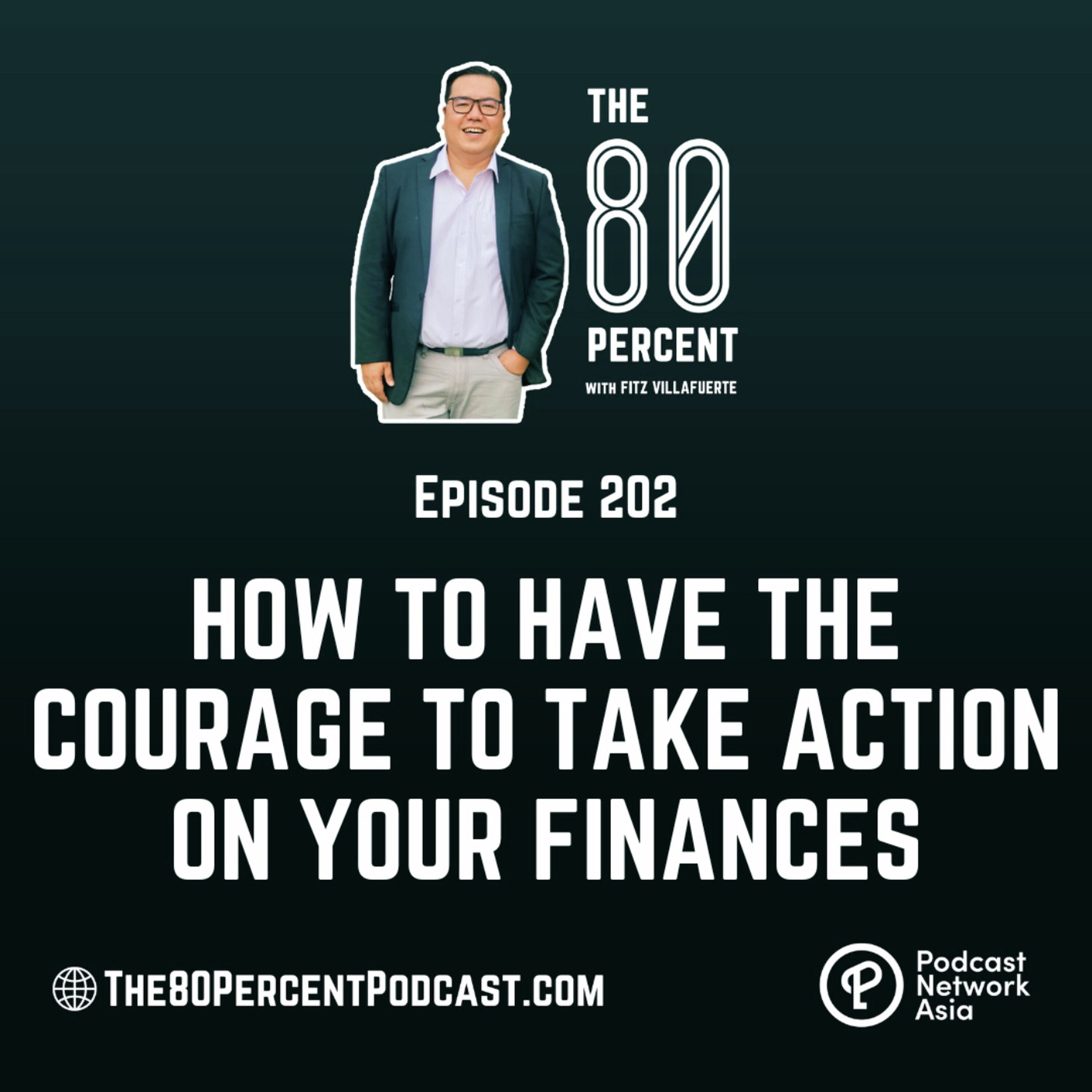 How to Have the Courage to Take Action on Your Finances