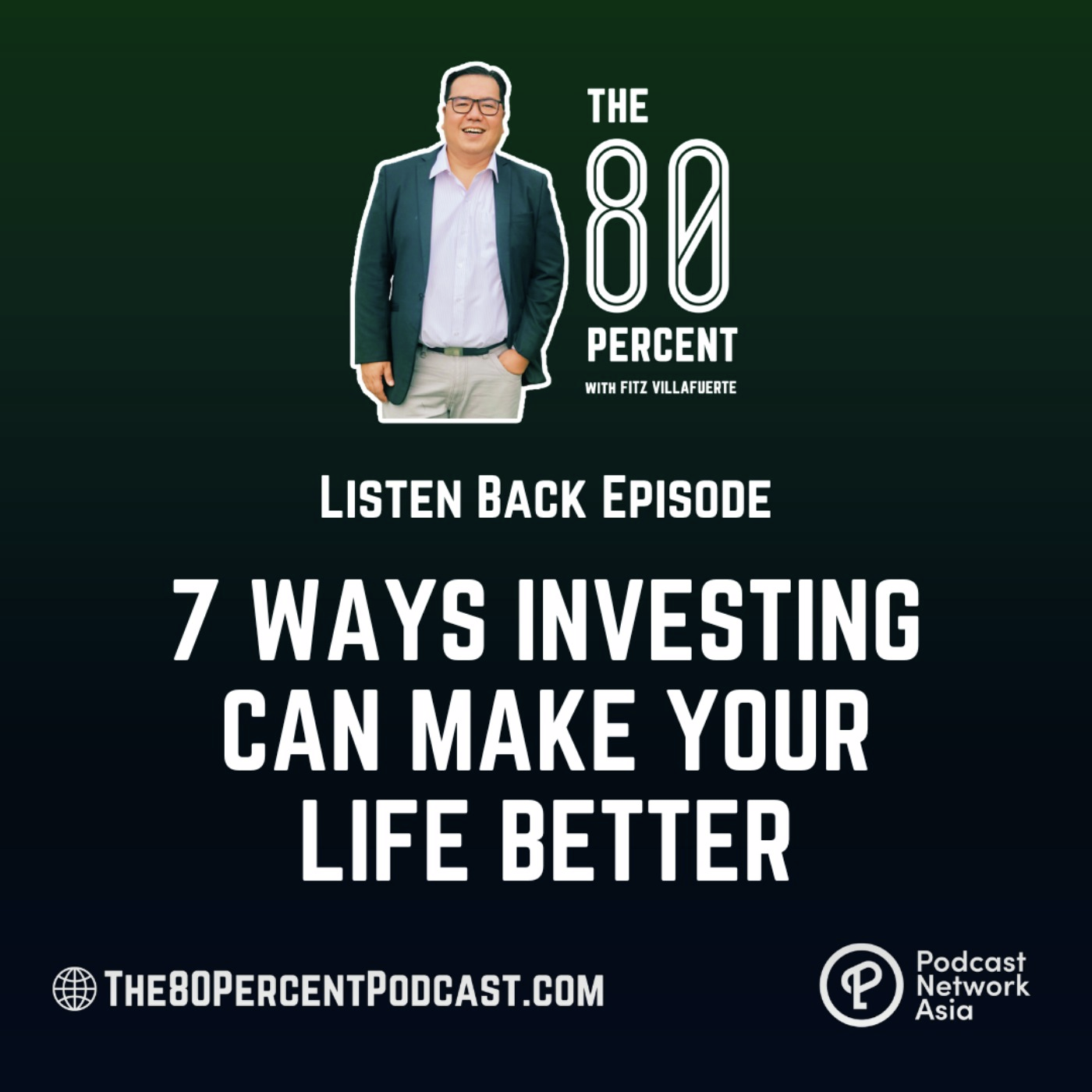 Listen Back: 7 Ways Investing Can Make Your Life Better