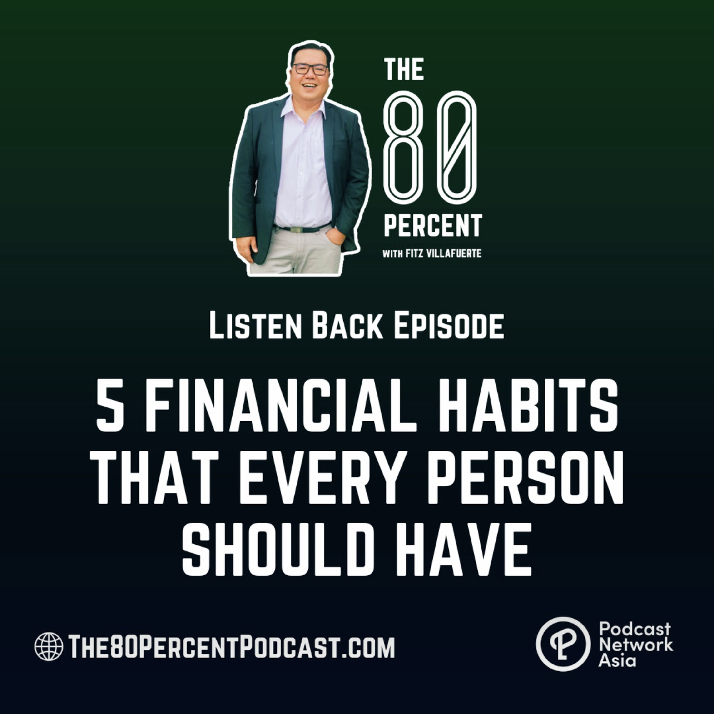 Listen Back: 5 Financial Habits That Every Person Should Have
