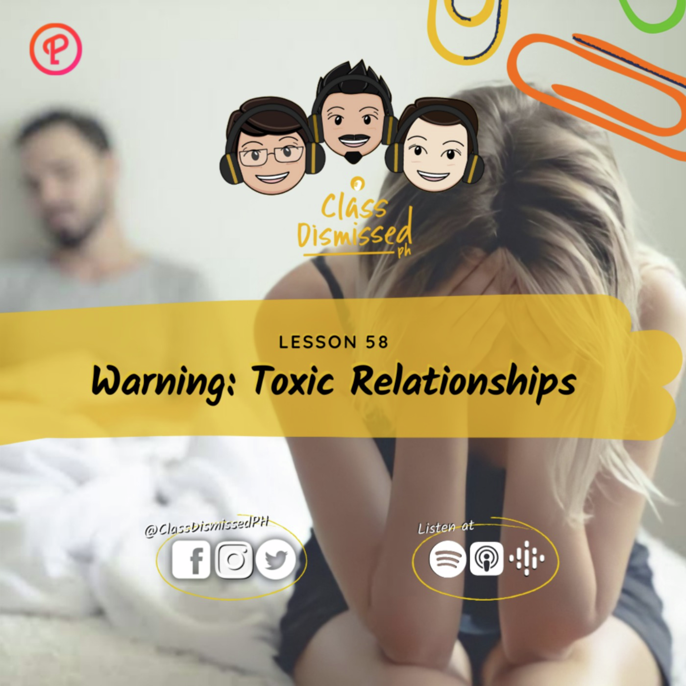 Lesson 58 | Warning: Toxic Relationships | Class Dismissed PH episode artwork
