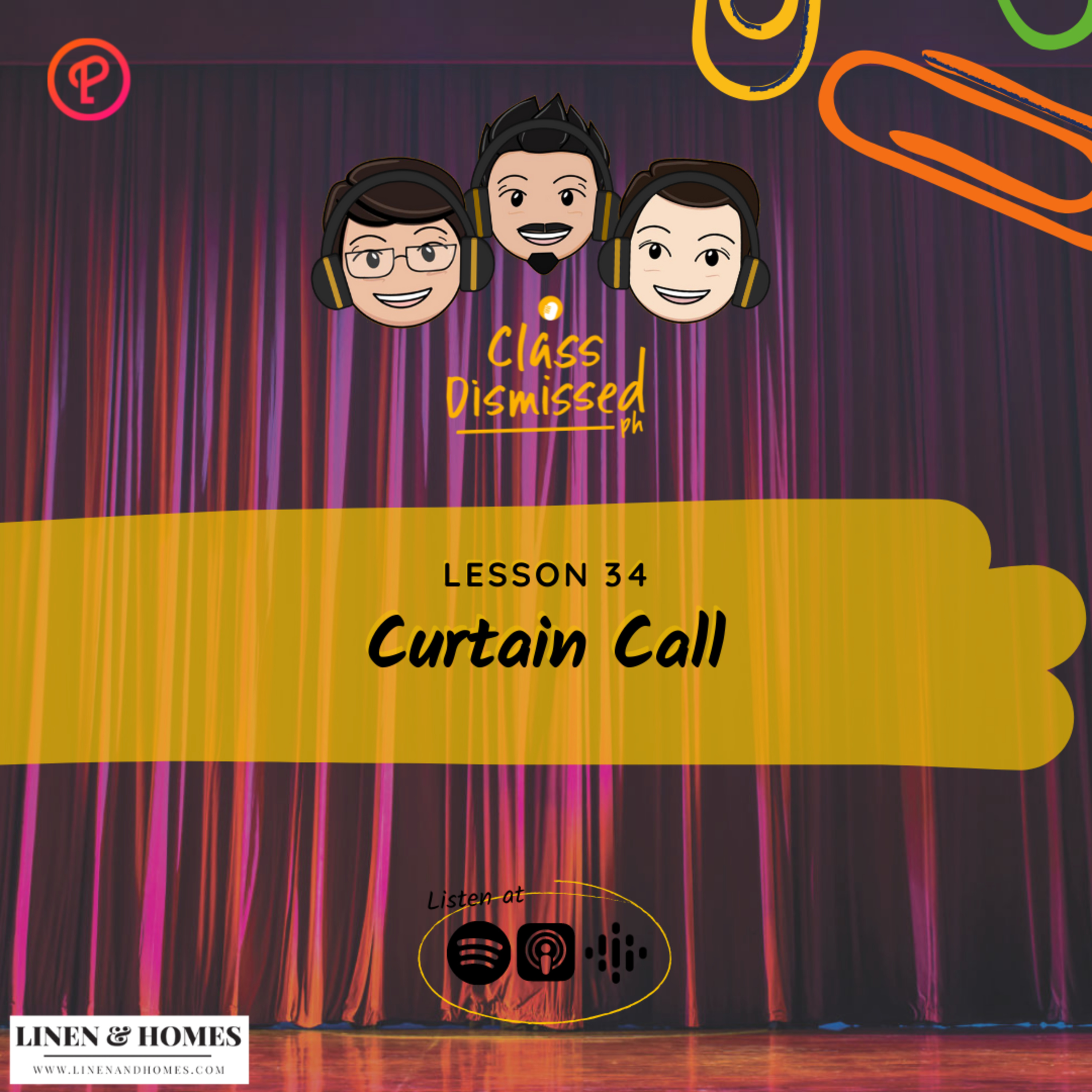 Lesson 34 | Curtain Call | Class Dismissed PH episode artwork