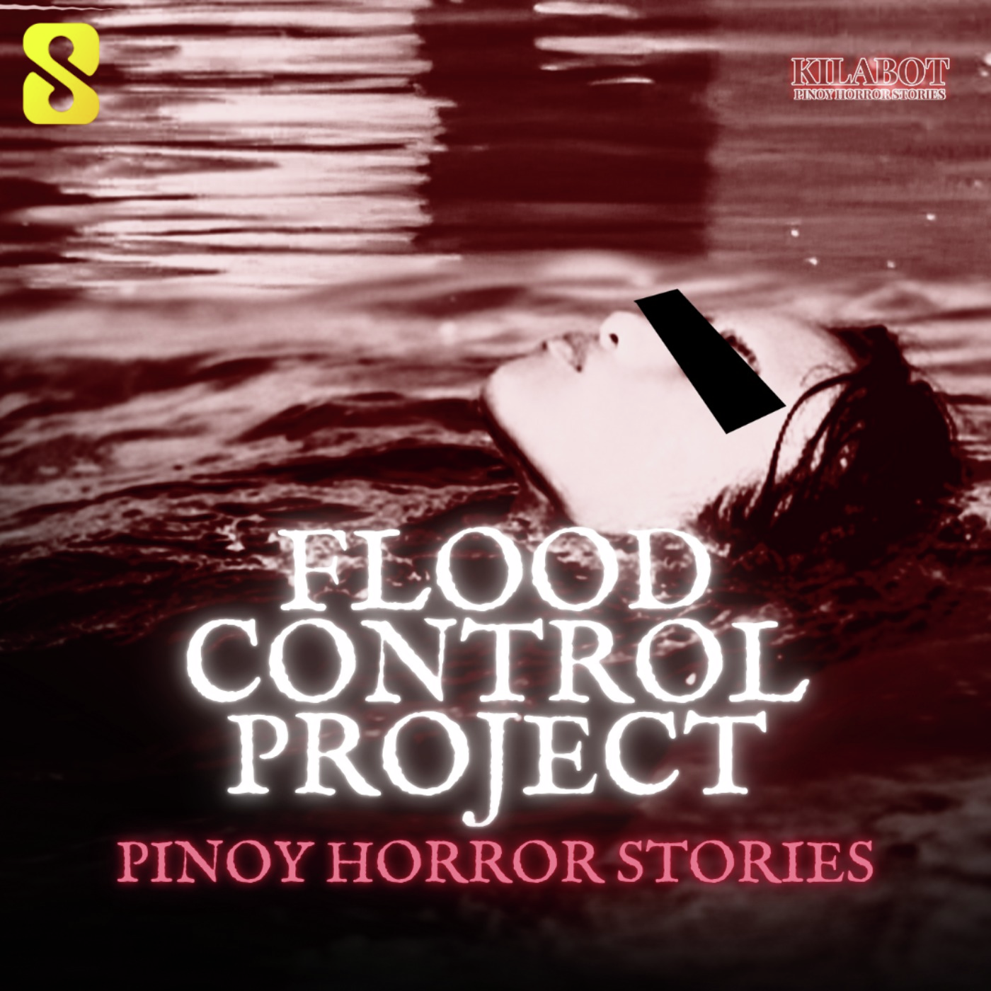 SEASON 3 EPISODE#33: FLOOD CONTROL PROJECT - PINOY HORROR STORIES || KILABOT