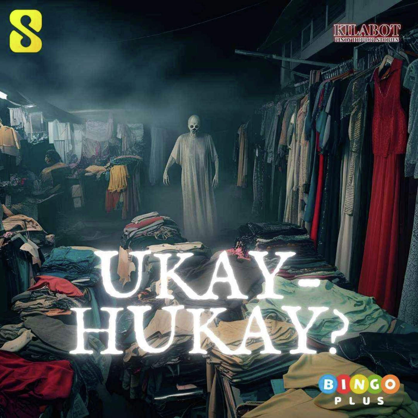 SEASON 3 EPISODE #5: UKAY-HUKAY? - PINOY HORROR STORIES || KILABOT