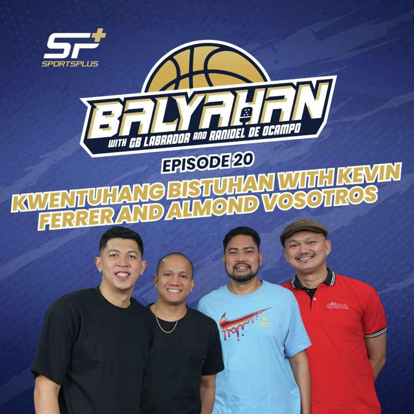Ep 20 Kwentuhang Bistuhan with Kevin Ferrer and Almond Vosotros