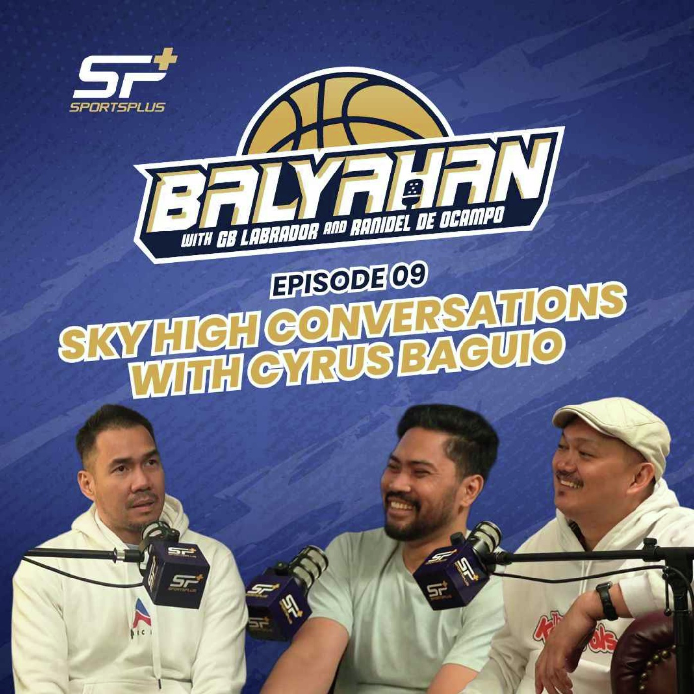 Ep 9 Sky High Conversations with Cyrus Baguio