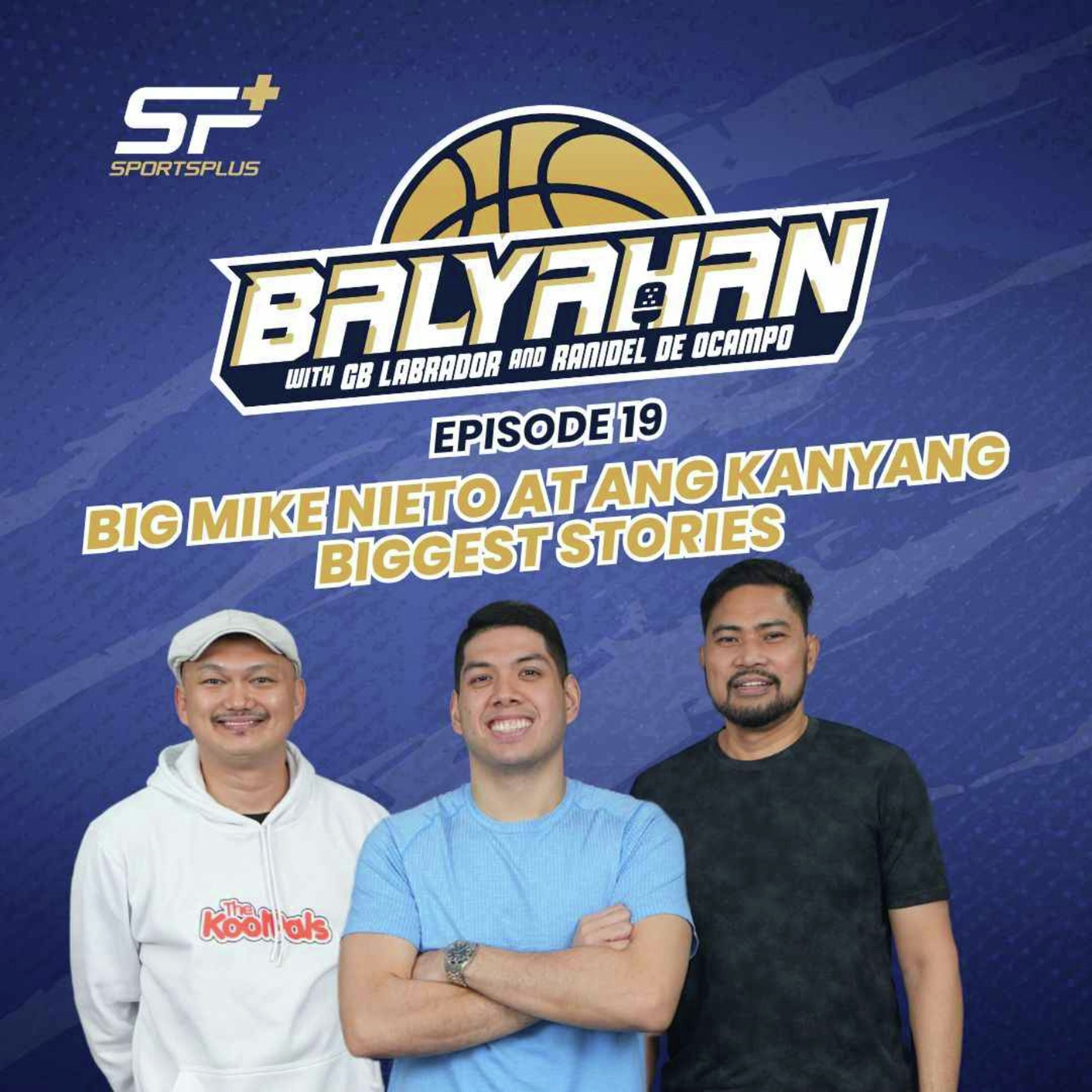 Ep 19 Big Mike Nieto at ang kanyang Biggest Stories