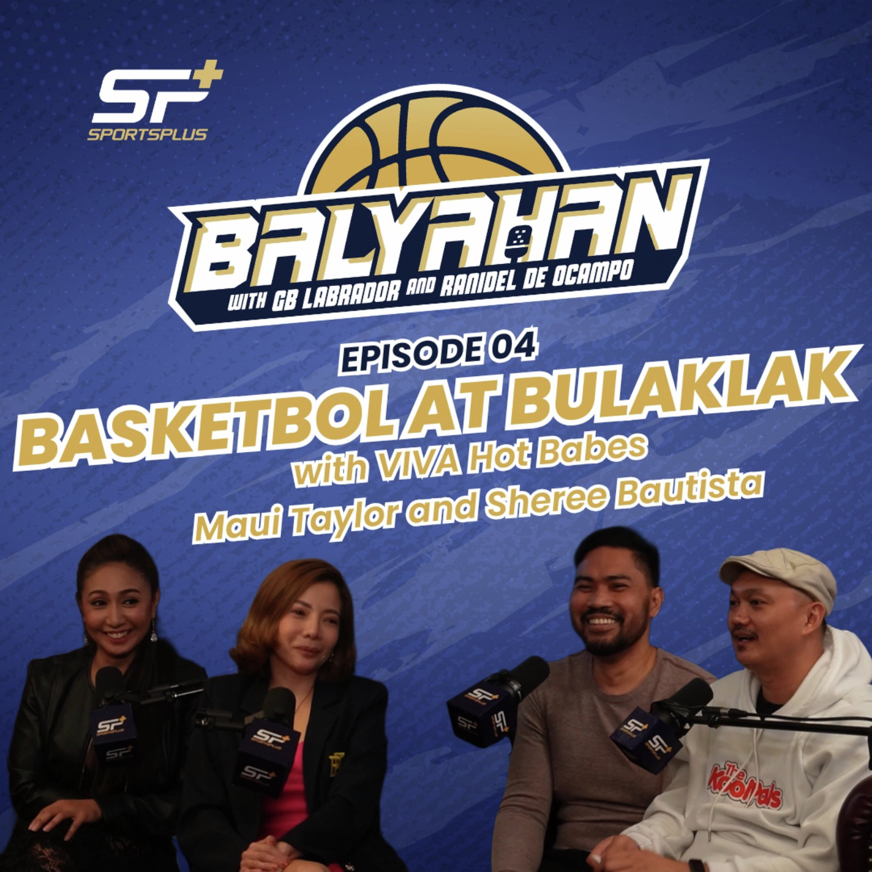 Ep 4 Basketbol at Bulaklak with Viva Hot Babes Maui Taylor and Sheree