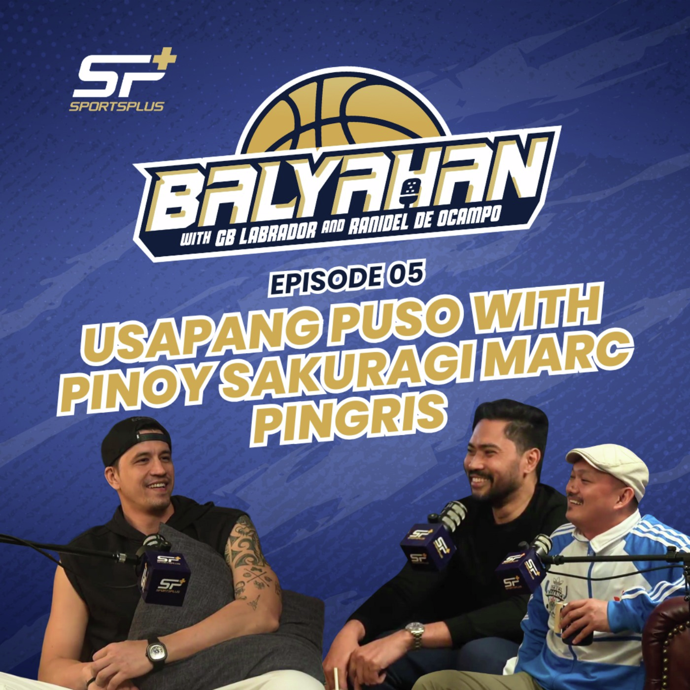 Ep 5 Usapang Puso with Pinoy Sakuragi Marc Pingris