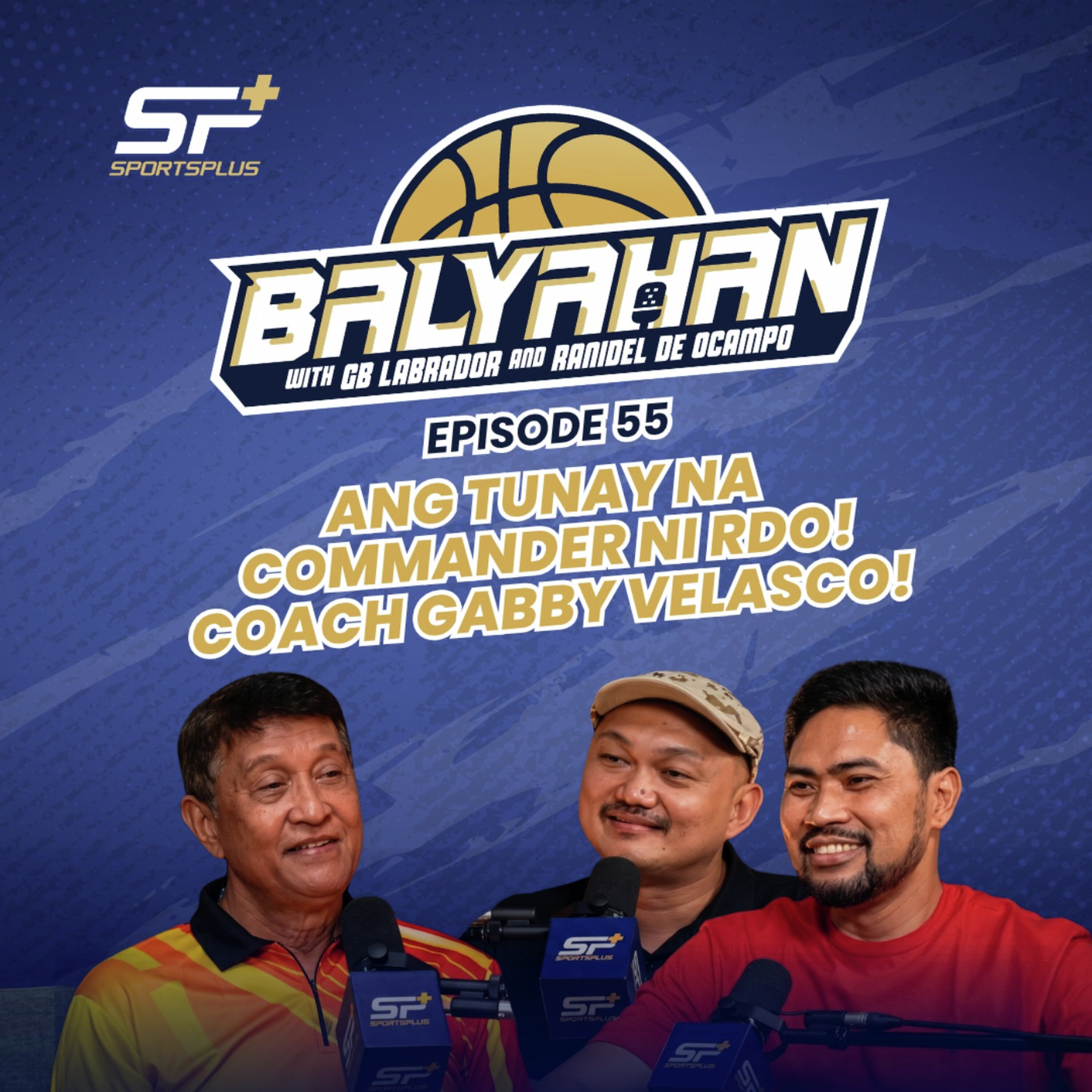 Ep 55 Ang Tunay na Commander ni RDO! Coach Gabby Velasco!
