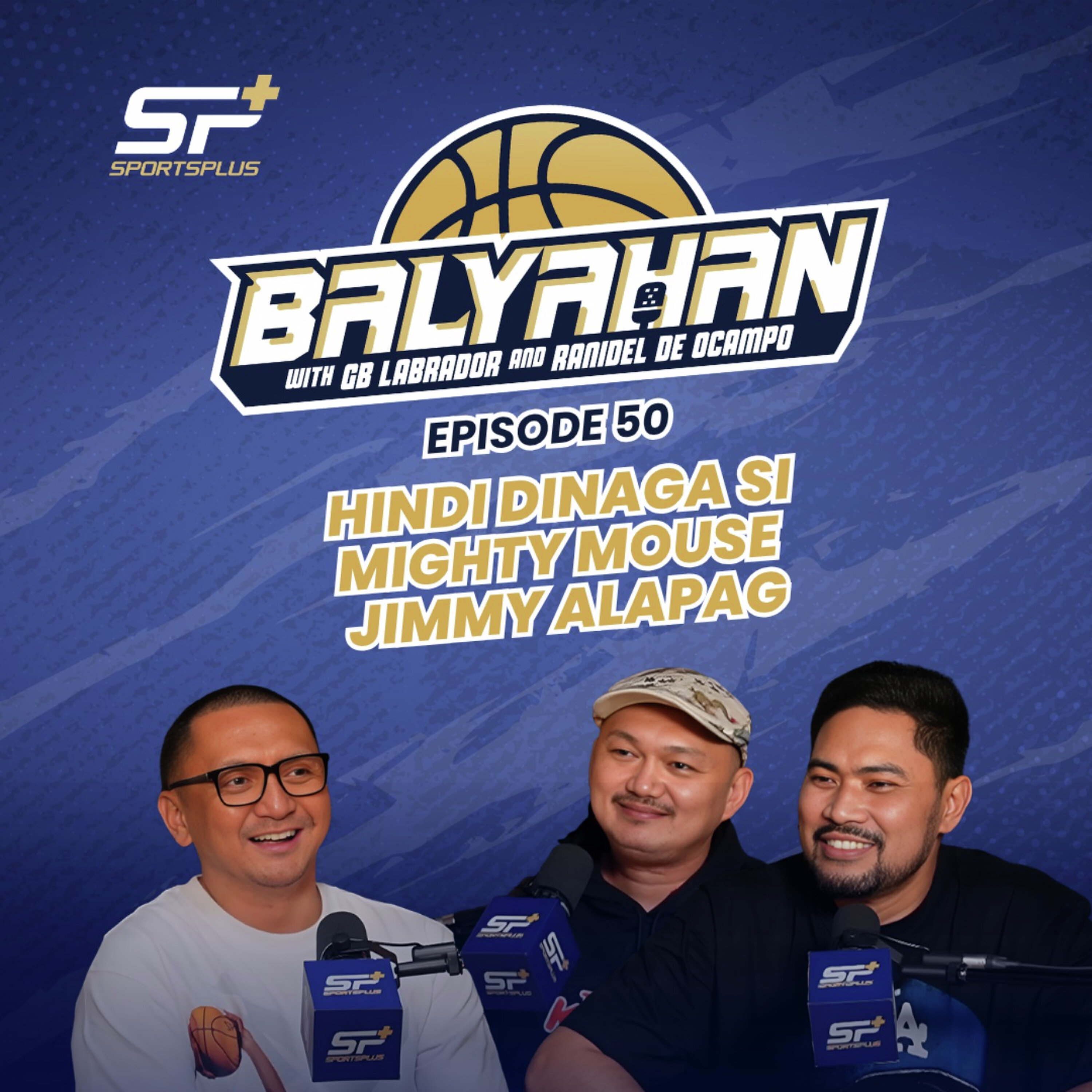 Ep 50 Hindi Dinaga si Mighty Mouse Jimmy Alapag