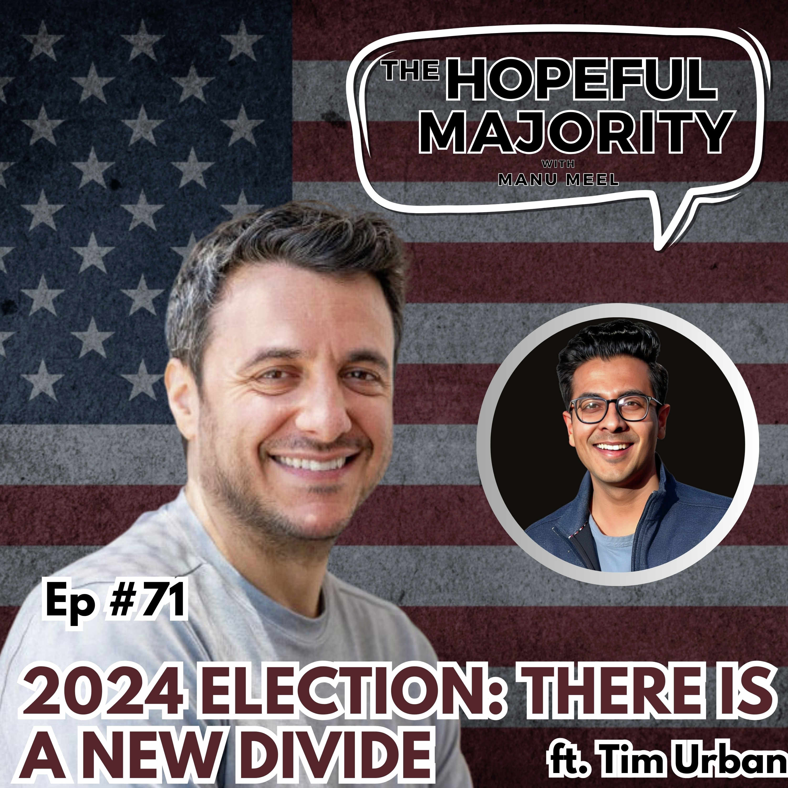 The Hopeful Majority with Manu Meel
