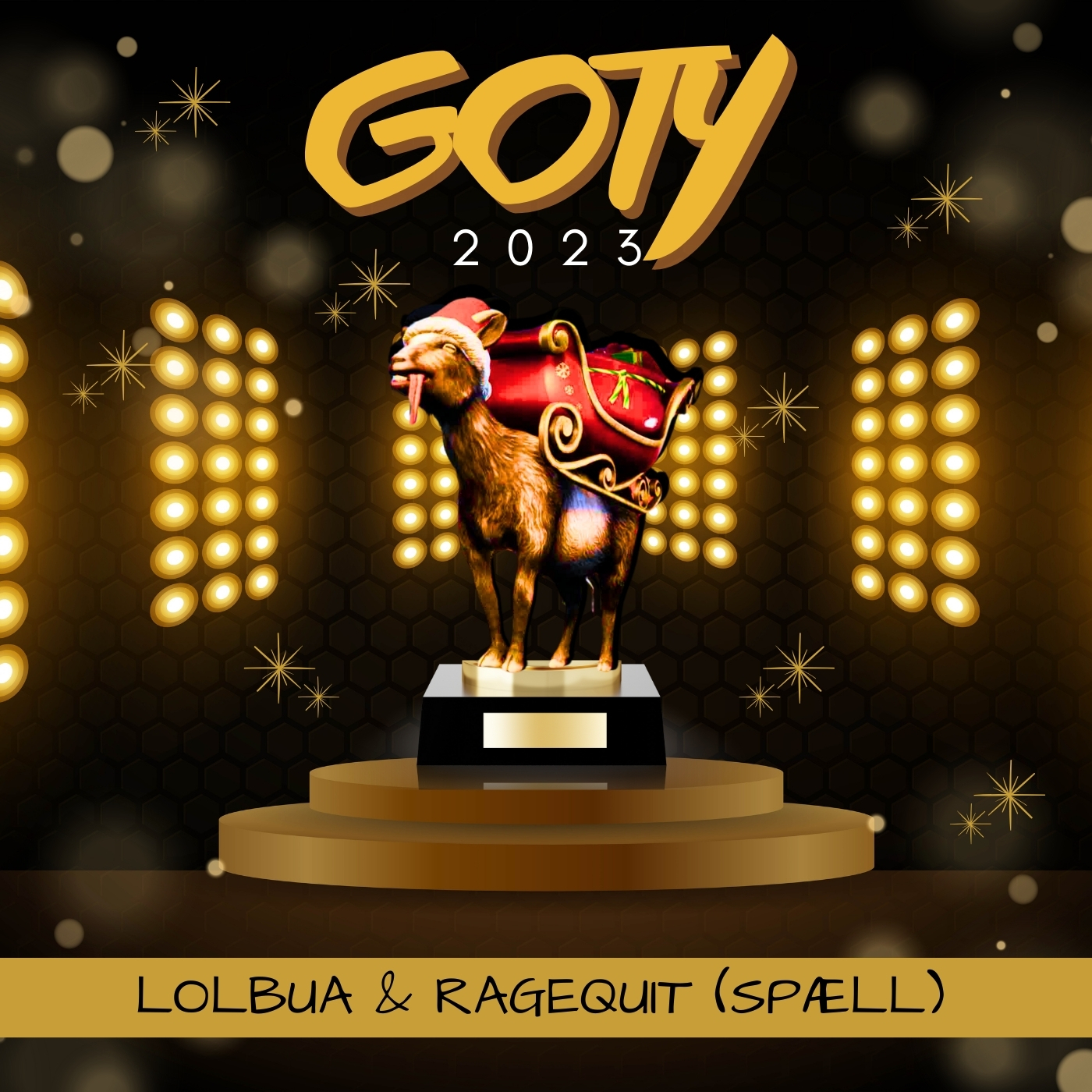 LOLbua og RageQuit (med Spæll) -  GOTY 2023
