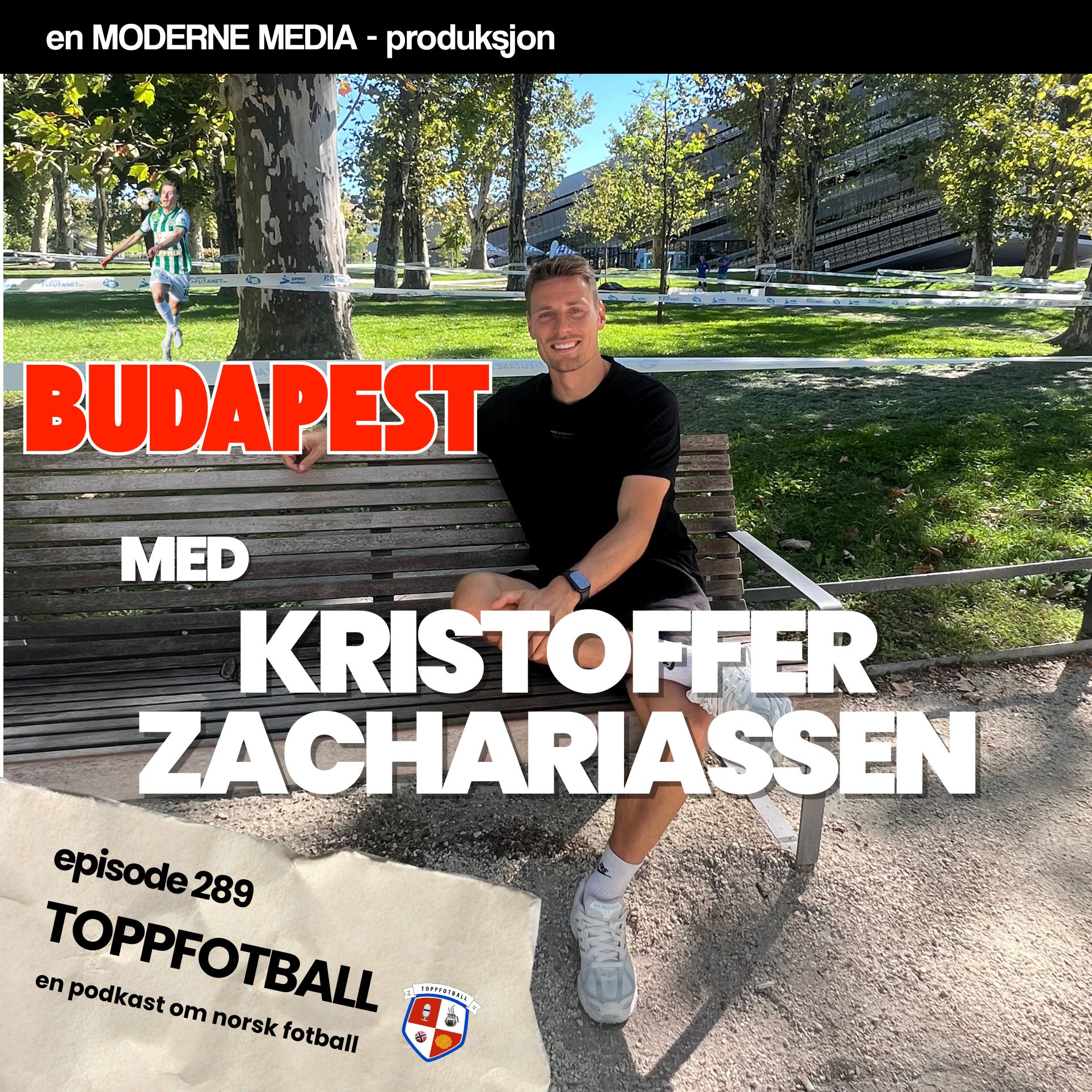 Episode 289 - i Budapest med Kristoffer Zachariassen -