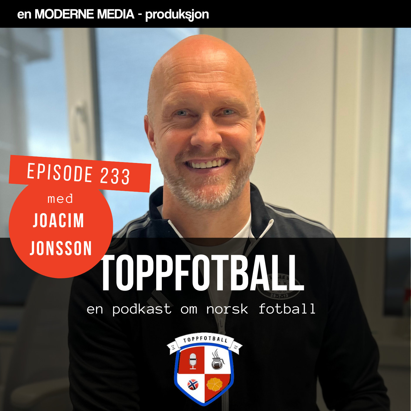 Episode 233 - Joacim Jonsson: -Vi kuttet i bacon, laks og YT på Valle