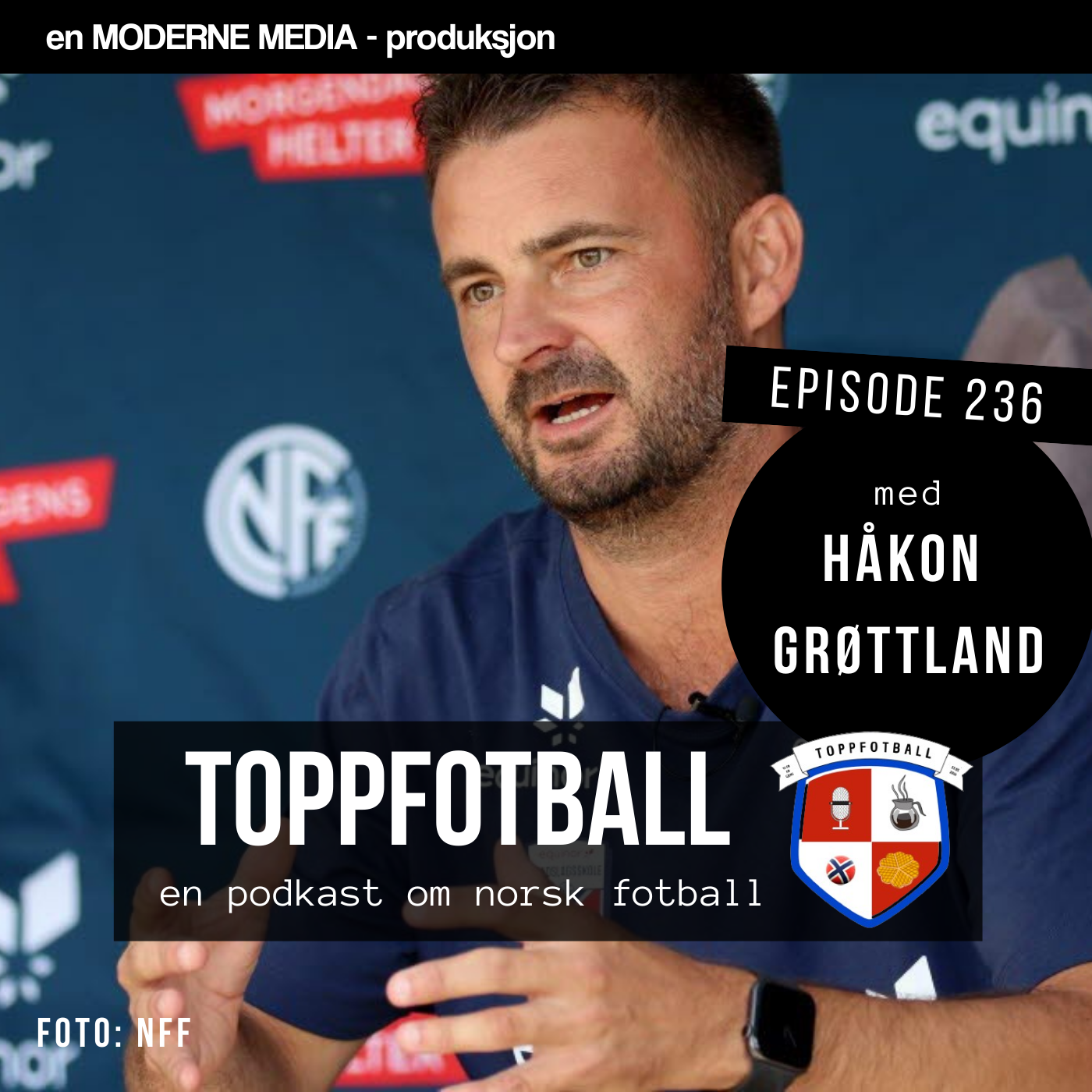 Episode 236 - Håkon Grøttland:  -I 2030 er vi Europas beste offensivt