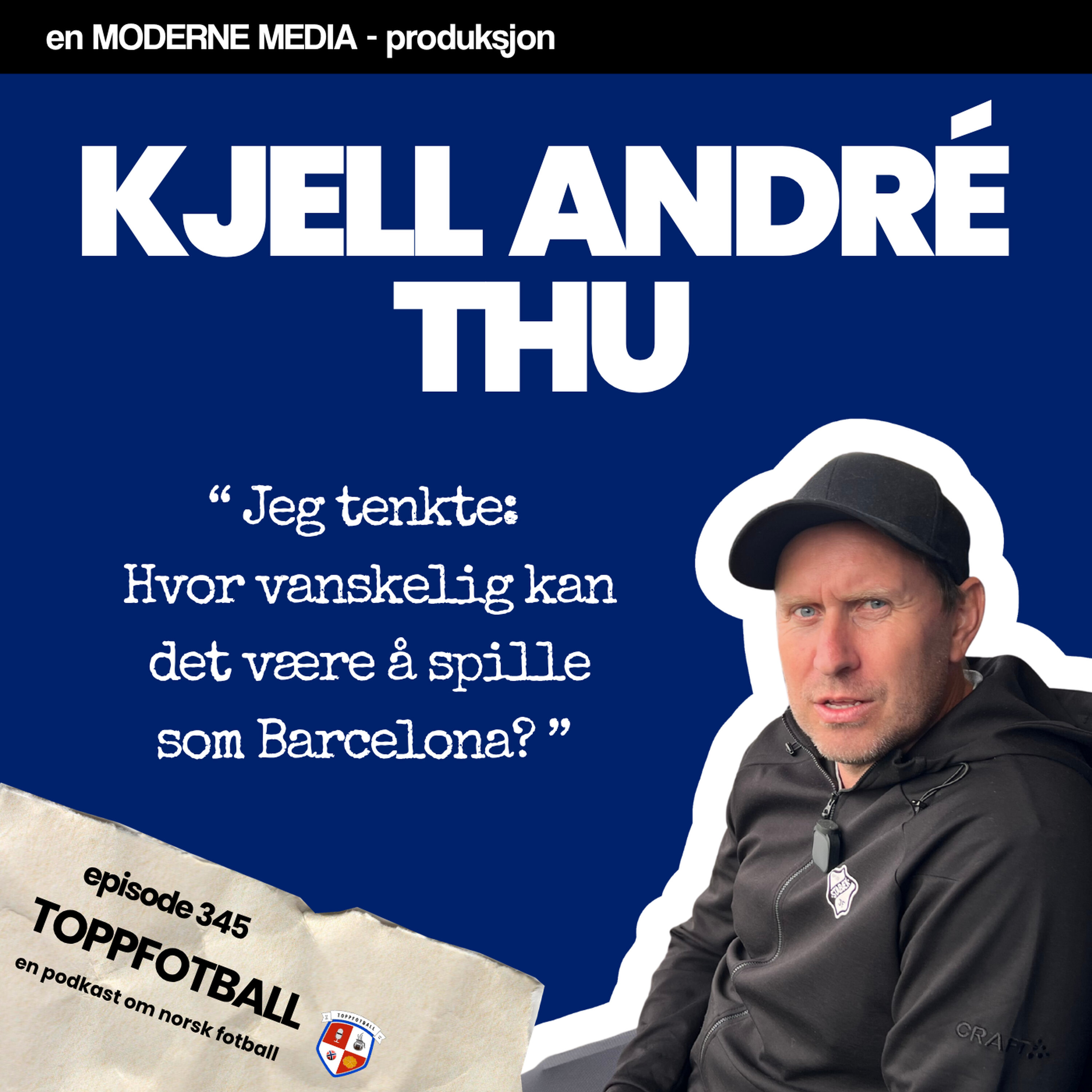 Episode 345 - Kjell André Thu - "Jeg la opp midt i en kortbaneøkt"