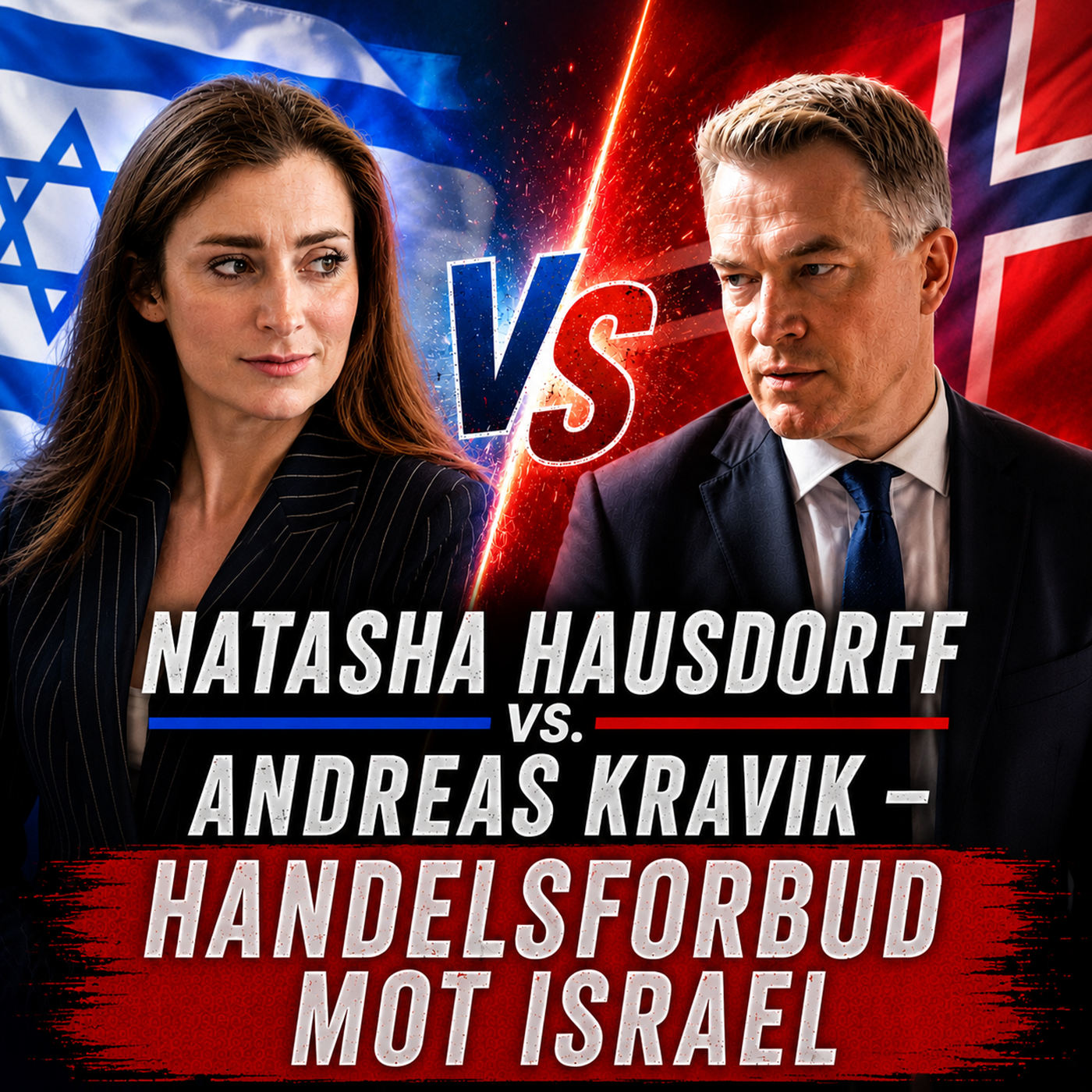 Natasha Hausdorff vs. Andreas Kravik – Debatt om handelsforbud med Israelske bosetninger
