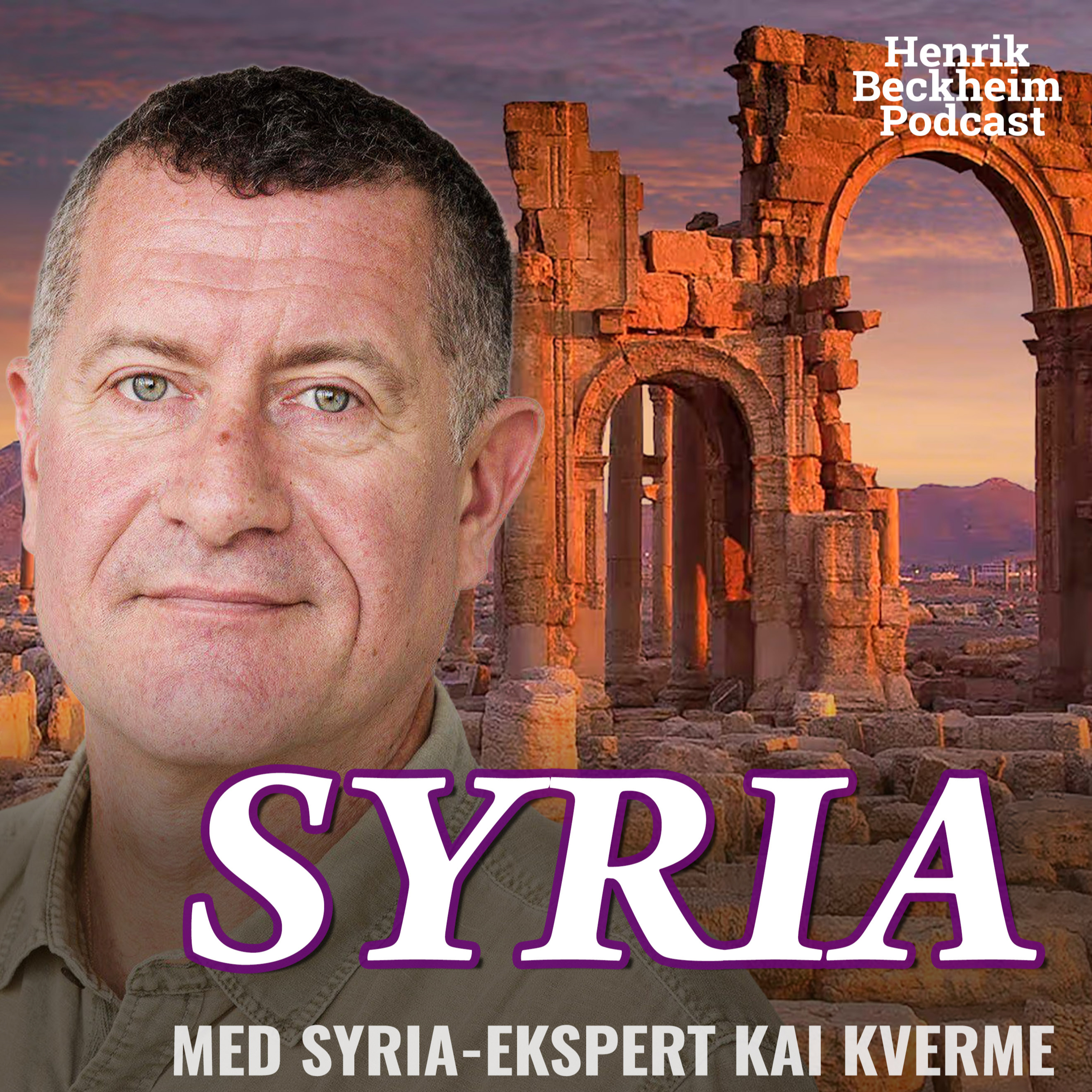 Kai Kverme – Syria, Ahmed al-Sharaa i dress og slips, Libanon, Midtøsten, og den nye dynamikken. episode artwork