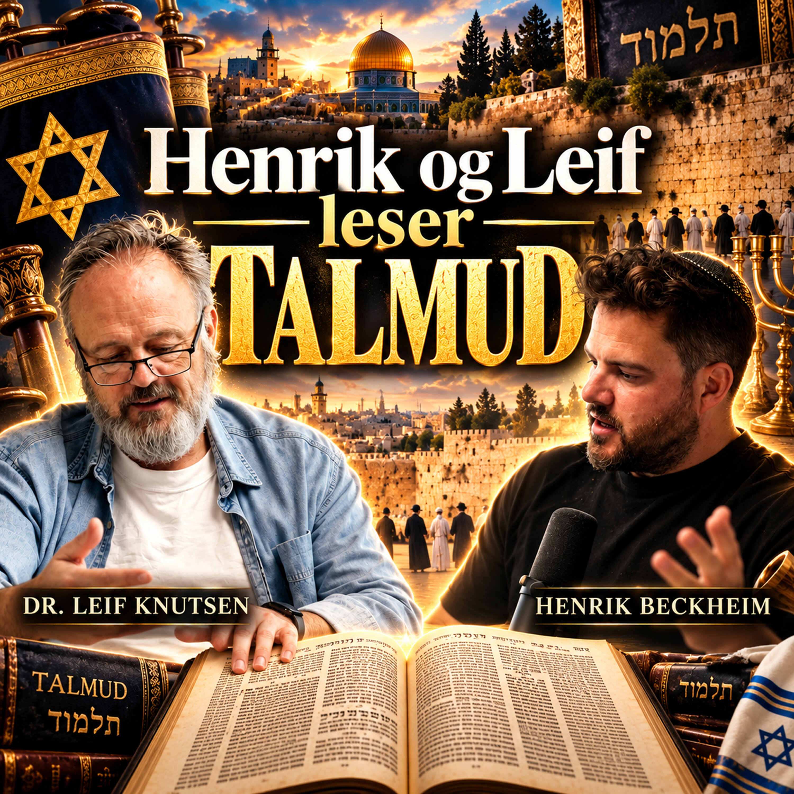 Dr. Leif Knutsen og Henrik Beckheim leser Talmud – Jødiskhet, Episode 9