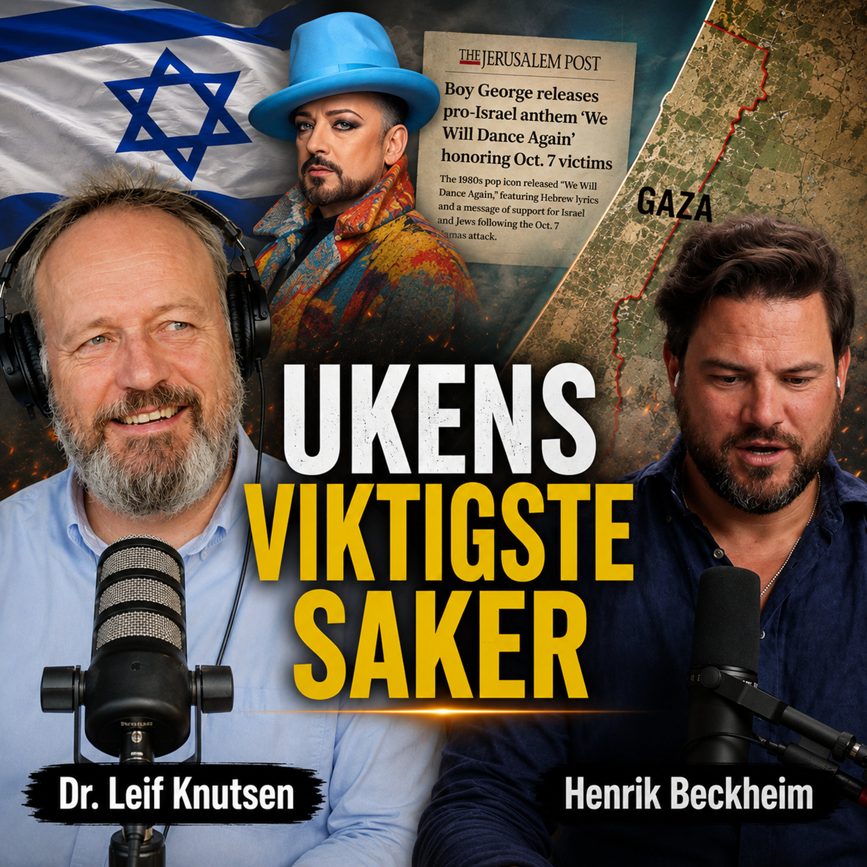 Israelsk valgkamp, Boy George sin låt, og hva skjer på Gaza? LIVE Henrik Beckheim & Leif Knutsen