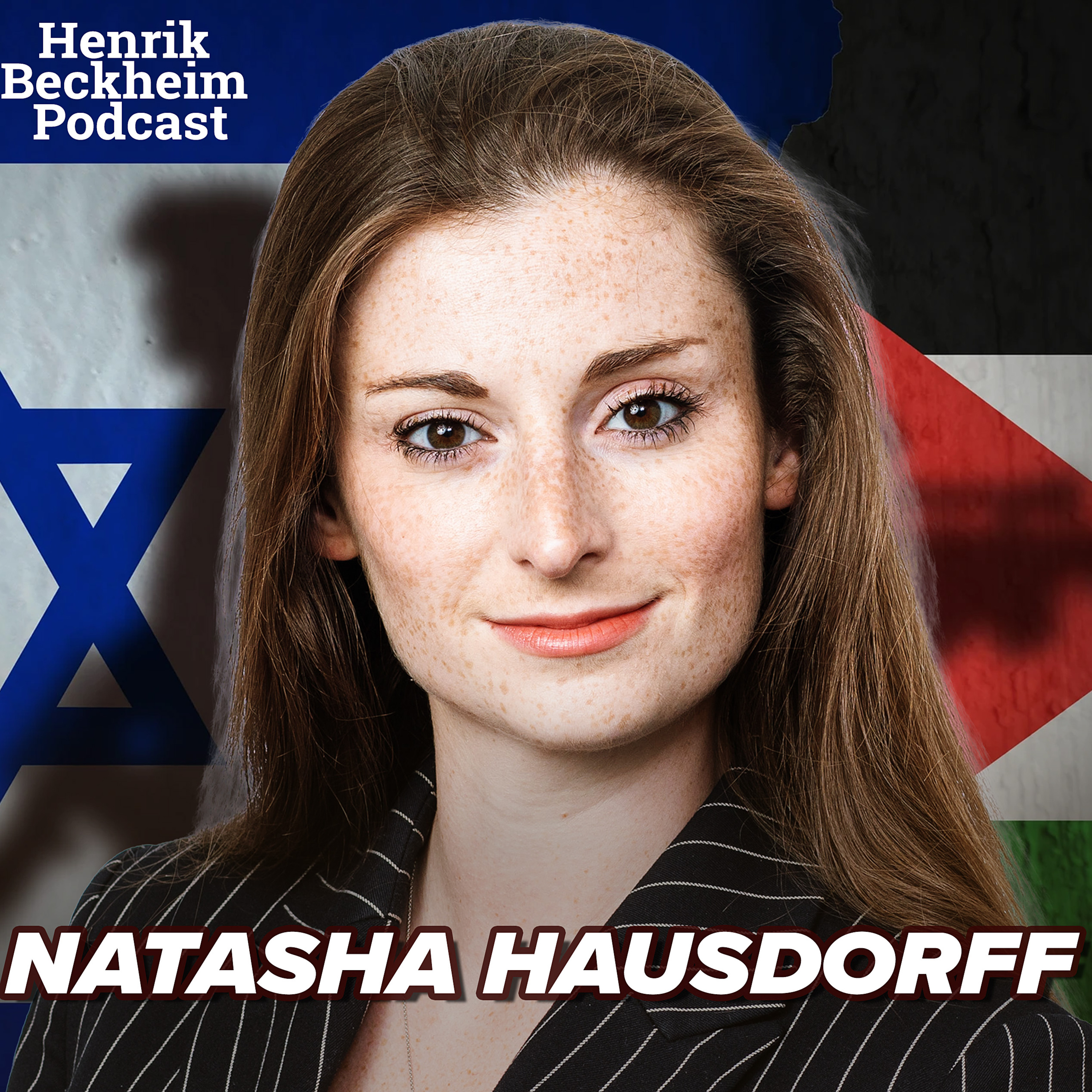 Natasha Hausdorff – The UN, Amnesty International, All of them – Yes they are all wrong. episode artwork