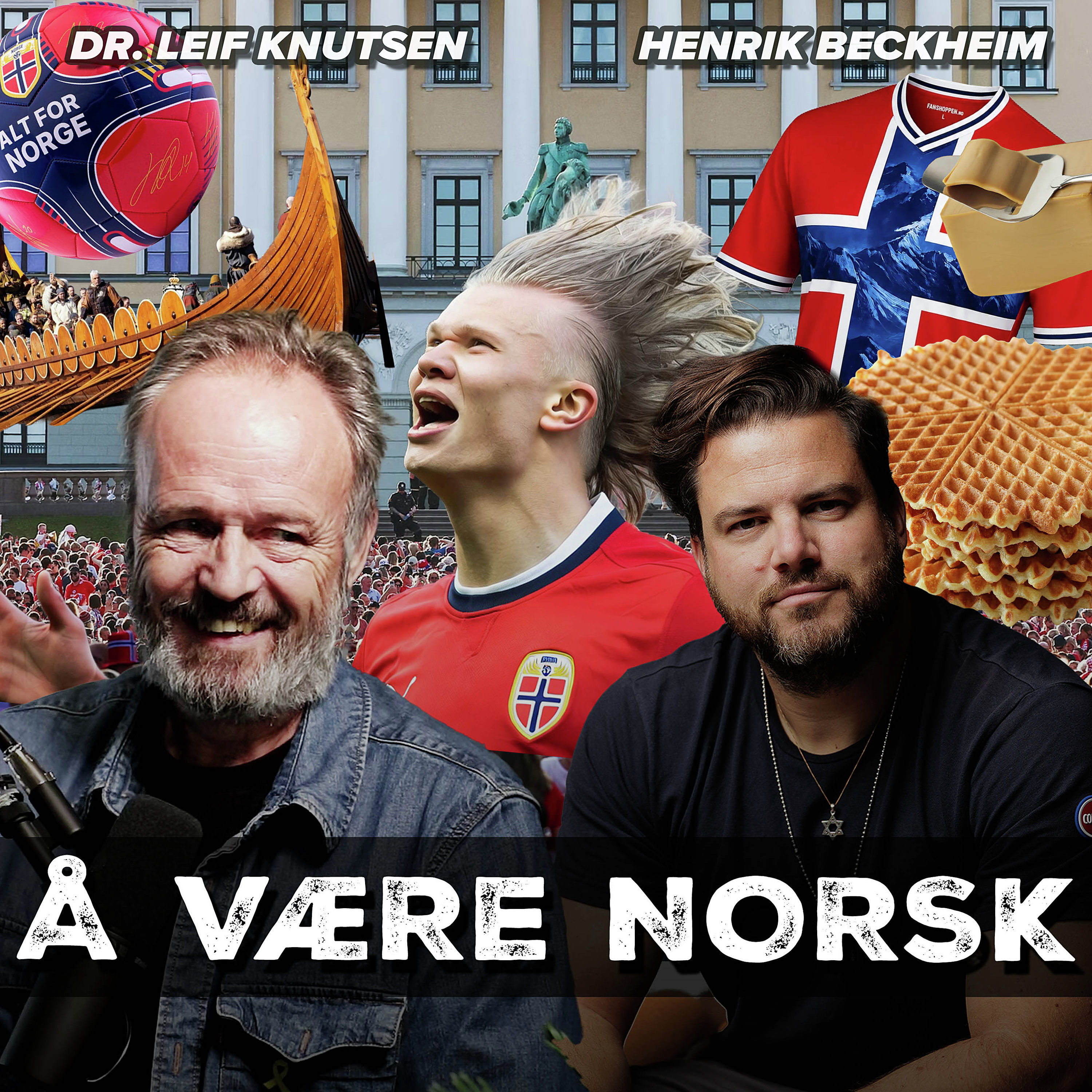 Hva betyr det å være Norsk? Og hva er Norskhet? – Med Dr. Leif Knutsen