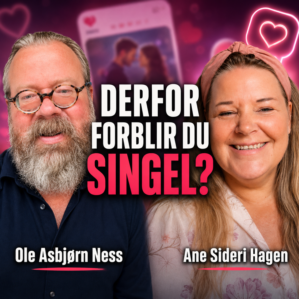Ness 507 med  Ane Sideri Hagen – Hvorfor er det blitt så vanskelig å finne en partner?