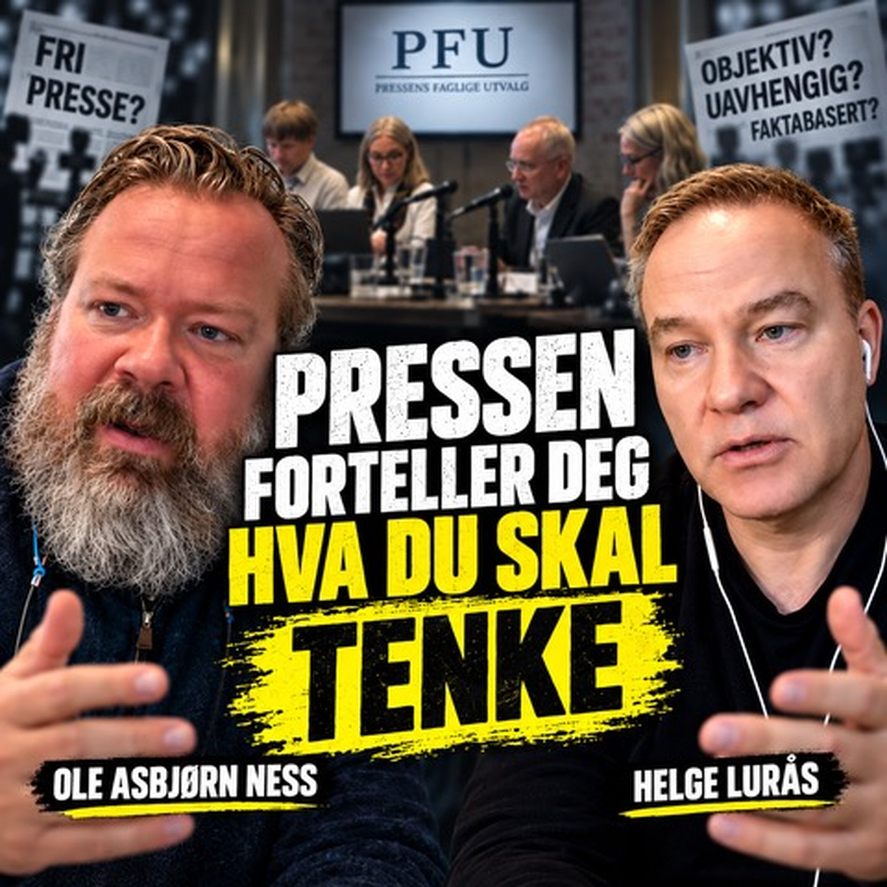 Ness Podcast: Lurås & Ness: Mediene som tankepoliti Ness episode image