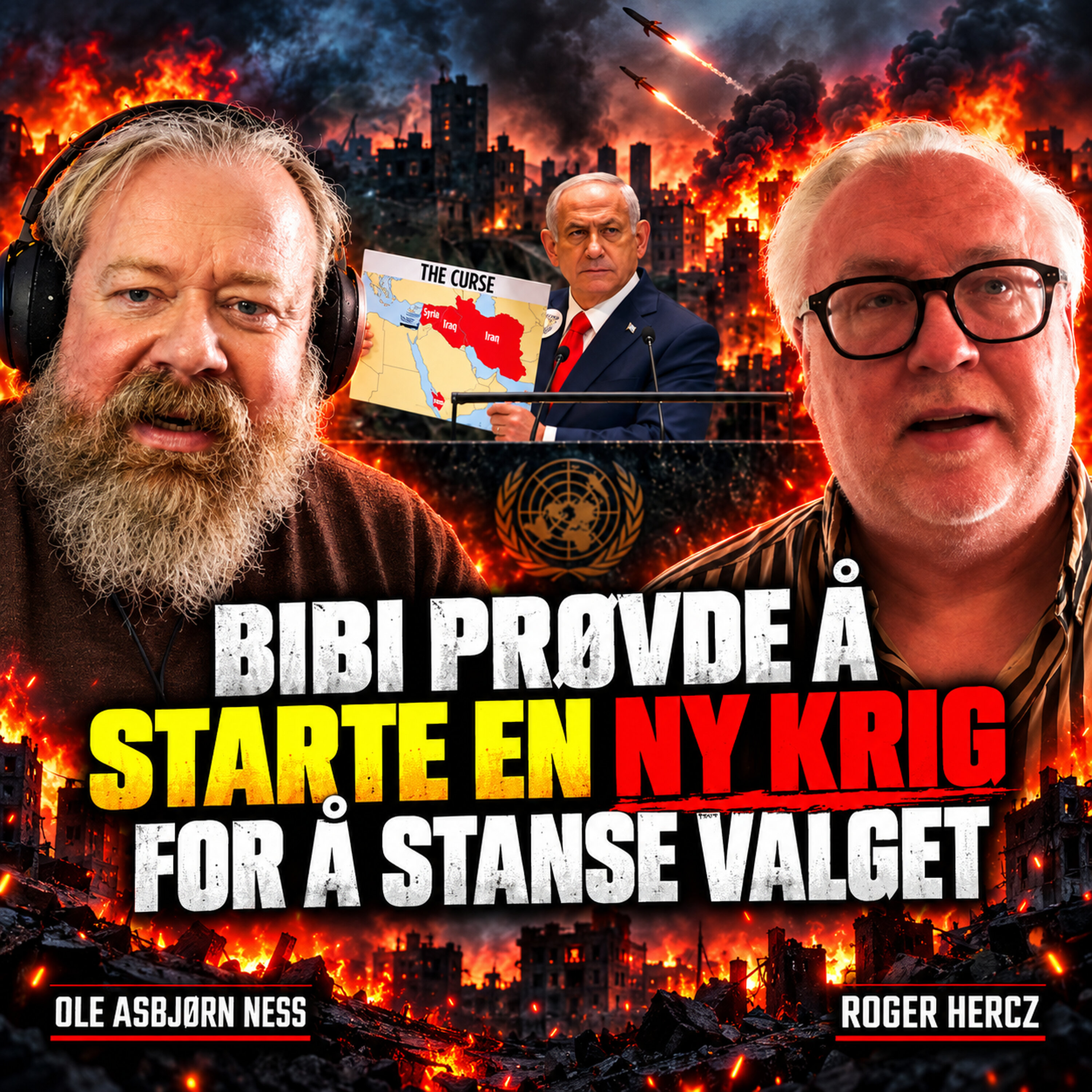 Ness 581 med Roger Hercz – Har Netanyahu reddet Israel – eller satt landet i større fare?
