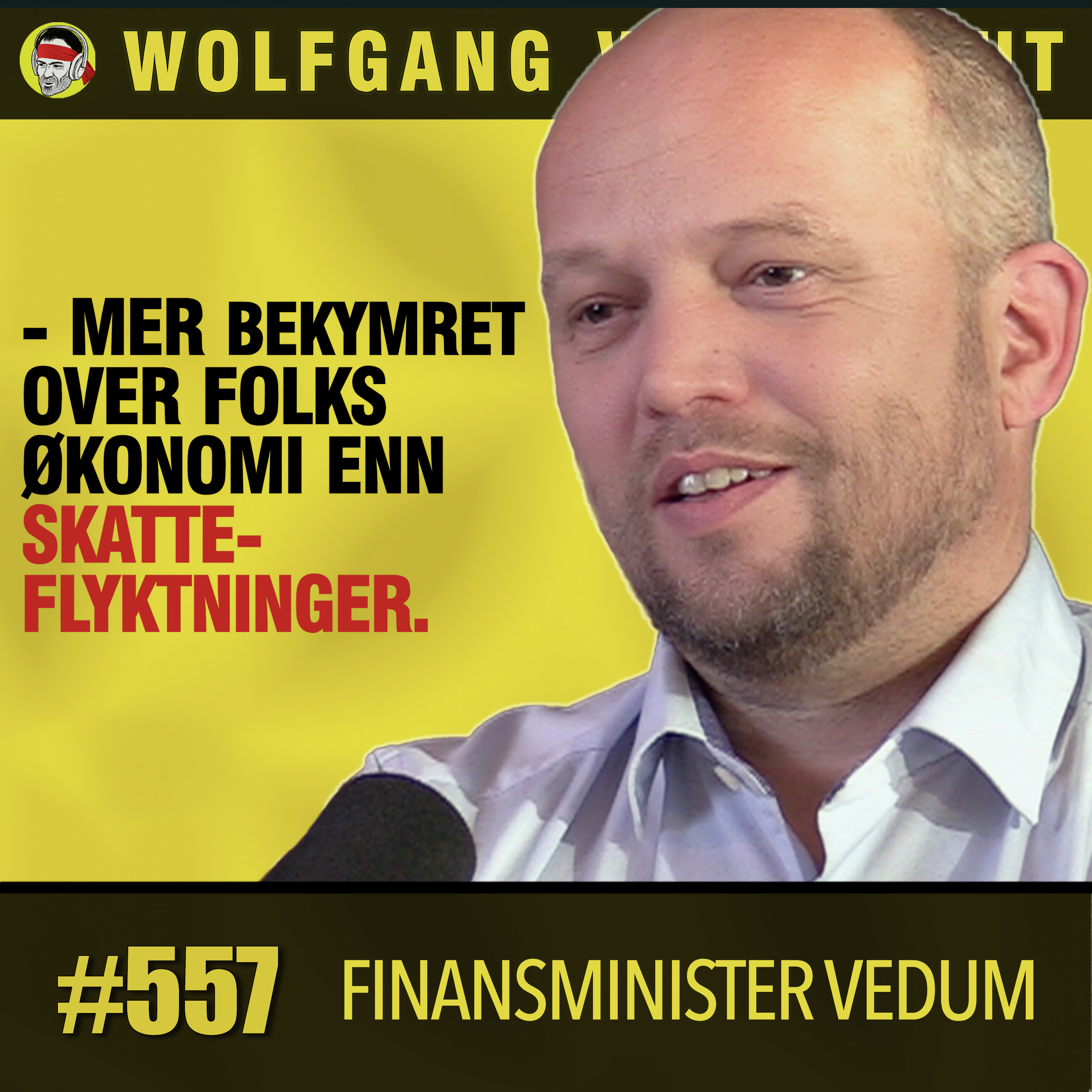 Finansminister Vedum | Det Norske Skattetrykket, Staten Vokser, Exit-skatten, Sveits og Skatteflyktninger,  Formuesskatt, Rekordstort Statsbudsjett, Byråkratiet