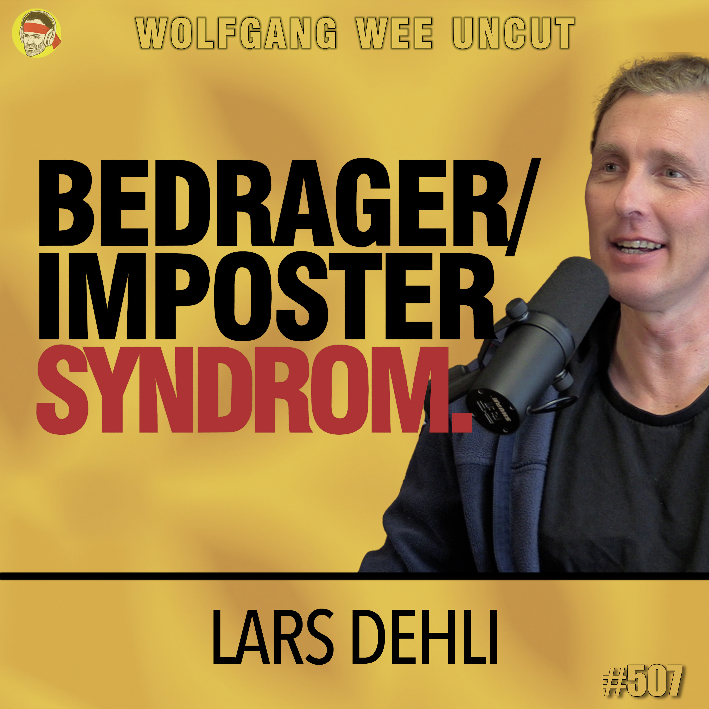 Lars Dehli S02E02 | Bedragersyndromet (Imposter Syndrome), Årsaker, Mestring, Selvfølelse