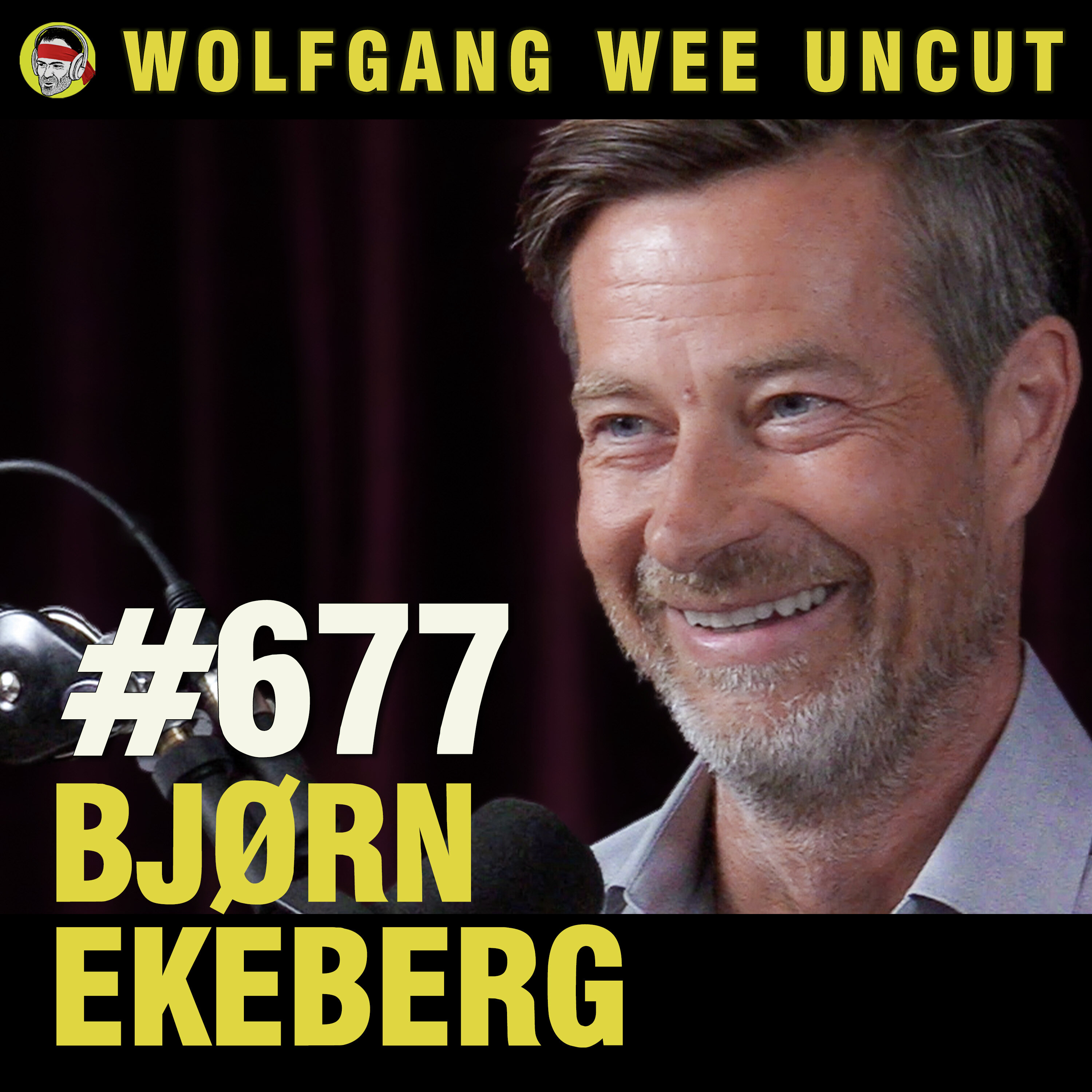 Wolfgang Wee Uncut Podcast: #677 - Bjørn Ekeberg | Derfor Flytter Gründere Fra Norge Wolfgang Wee Uncut episode image