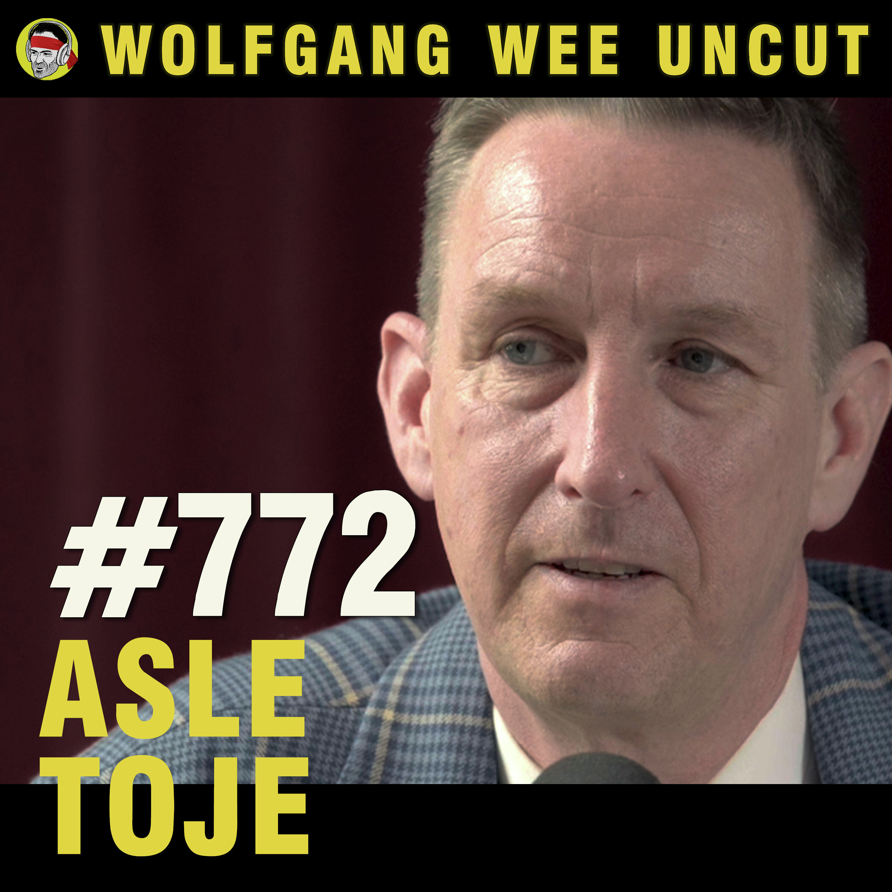 Wolfgang Wee Uncut Podcast: #772 - Asle Toje | Mediekritikk, TV2, Aftenposten, Suvatne Til Debatten, Popkultur, Marvel & Avengers, Trier, Justin Bieber +++ Wolfgang Wee Uncut episode image