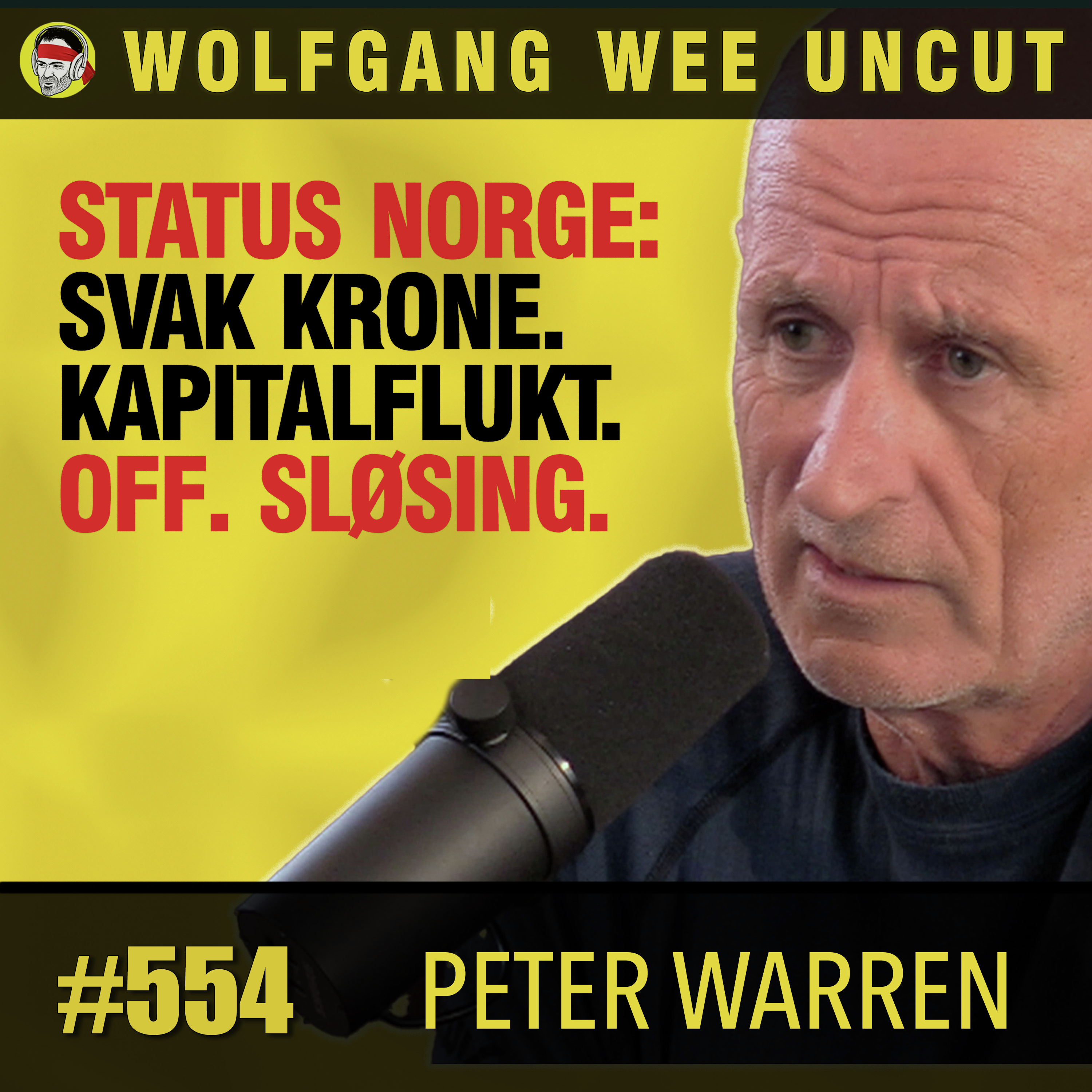 Peter Warren | Norsk Finanspolitikk: Svake Kronen, Kapitalflukt, Skatt, Offentlig Sløsing, Renta, Sveits og Skatteflyktningene, Oljefondet, Laffer-effekten, Innovasjon, Valget 2025, Ernas Valgflesk