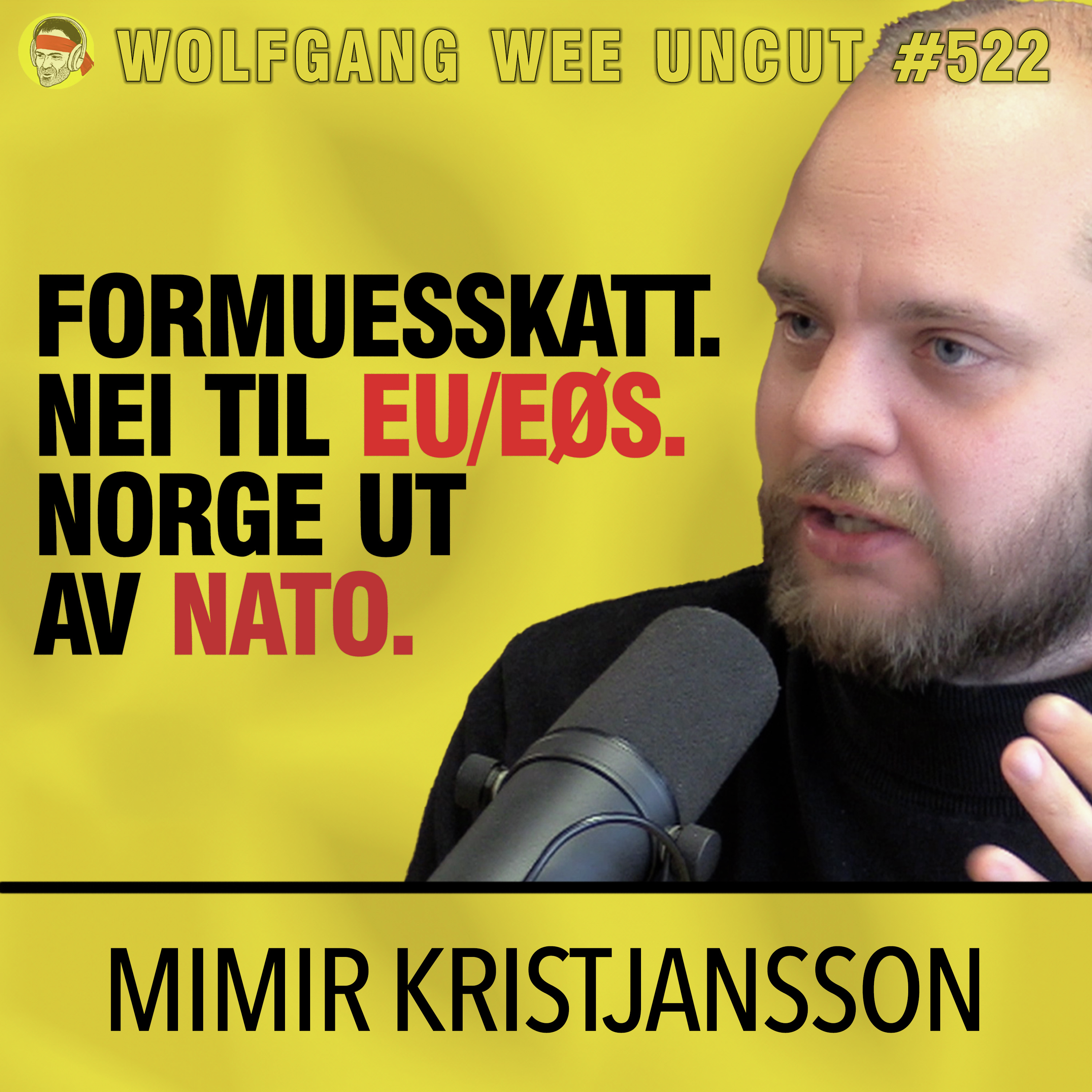 Mimir Kristjansson | Formuesskatt,  Lederisme, Nei Til EU, EØS, Offentlig Sløsing, Norsk Politikk, Byråkrati, Ut Av NATO