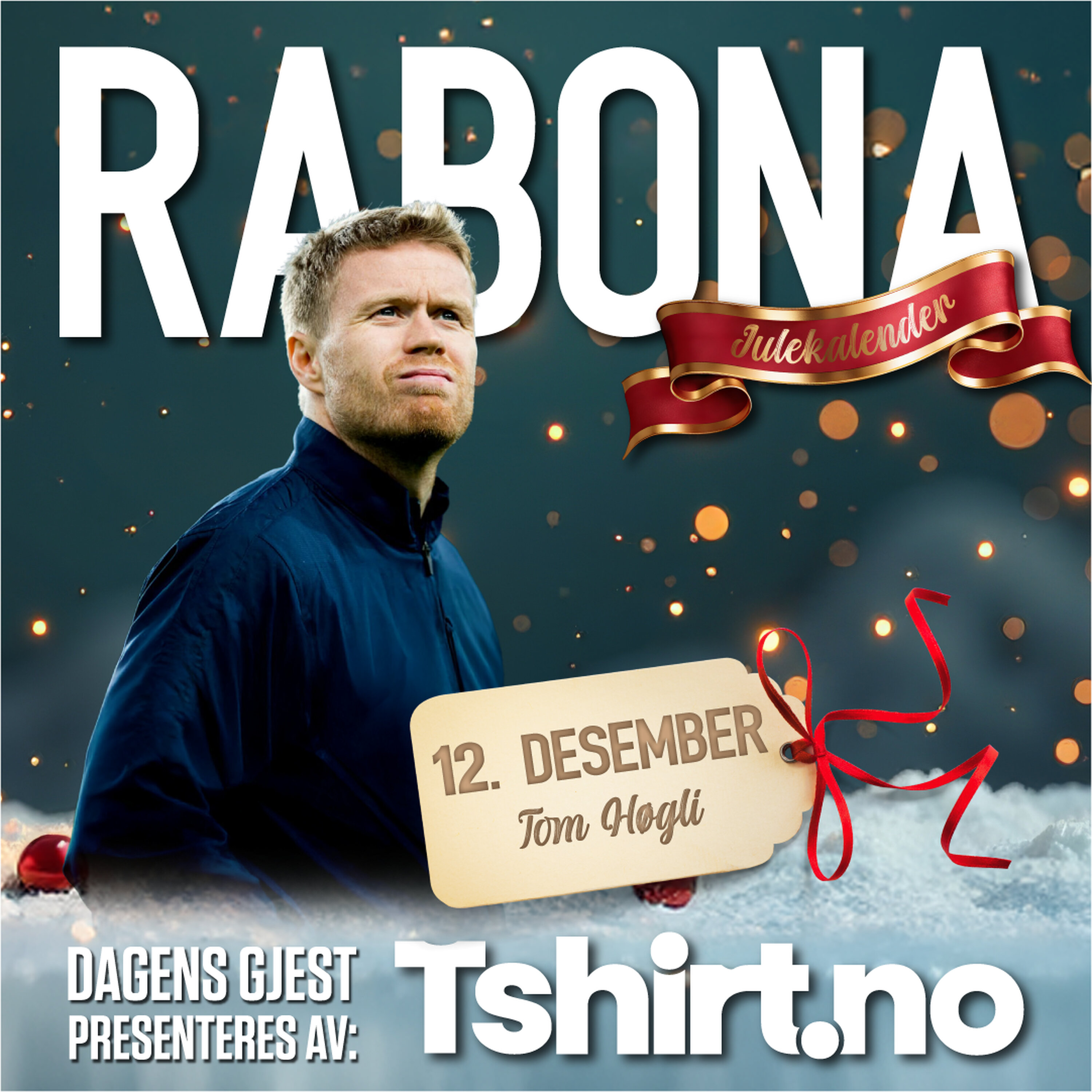 12.Desember: Tom Høgli 12.Desember: Tom Høgli